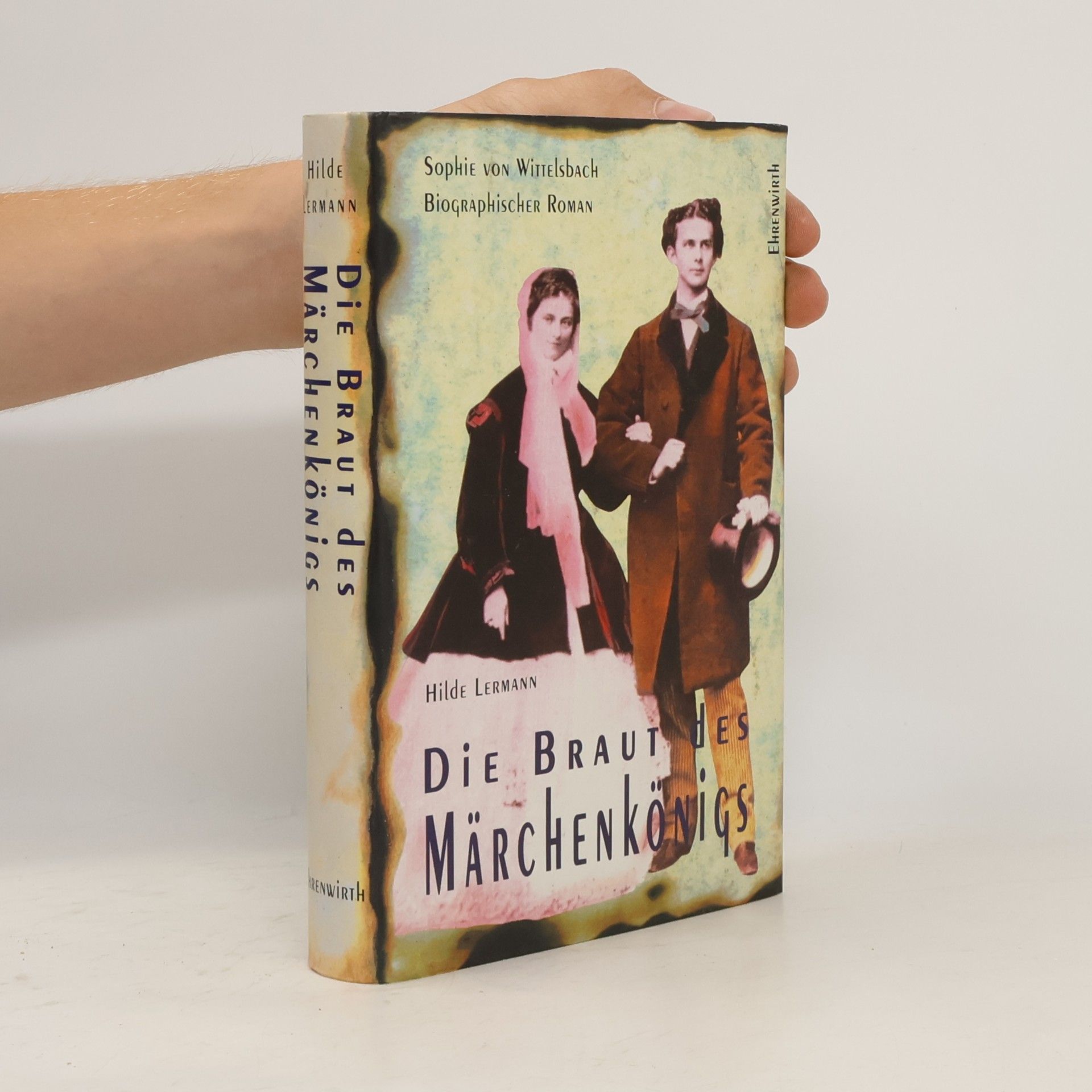 Hilde Lermann Die Braut des Märchenkönigs