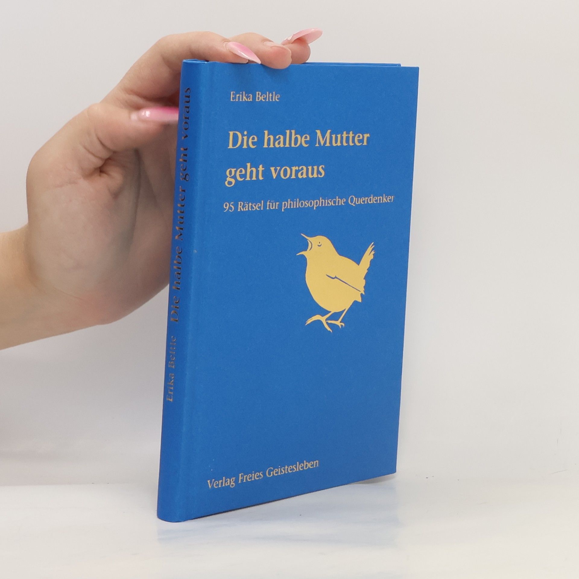 Erika Beltle Die halbe Mutter geht voraus
