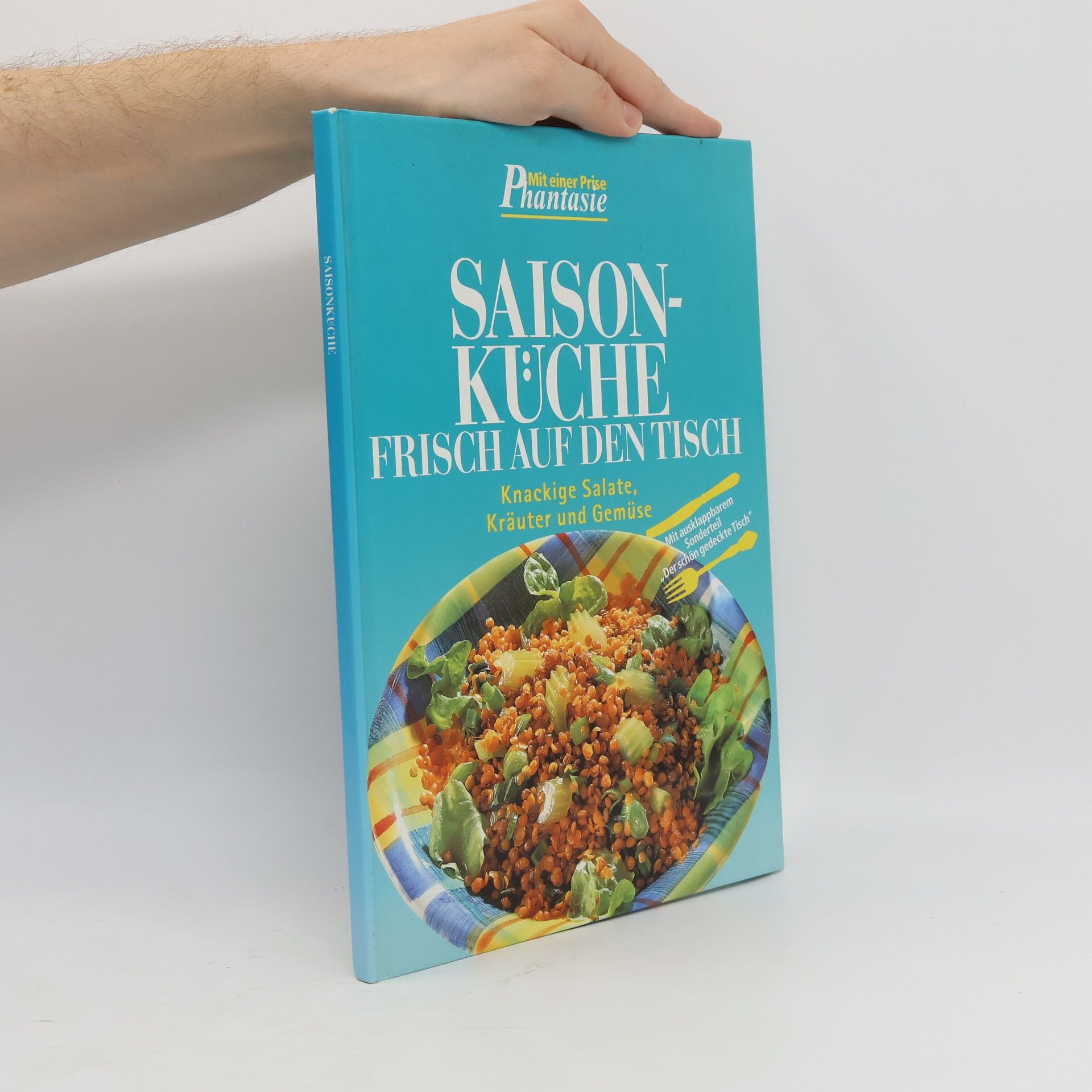 Autorenkollektiv Saisonküche. Frisch auf den Tisch