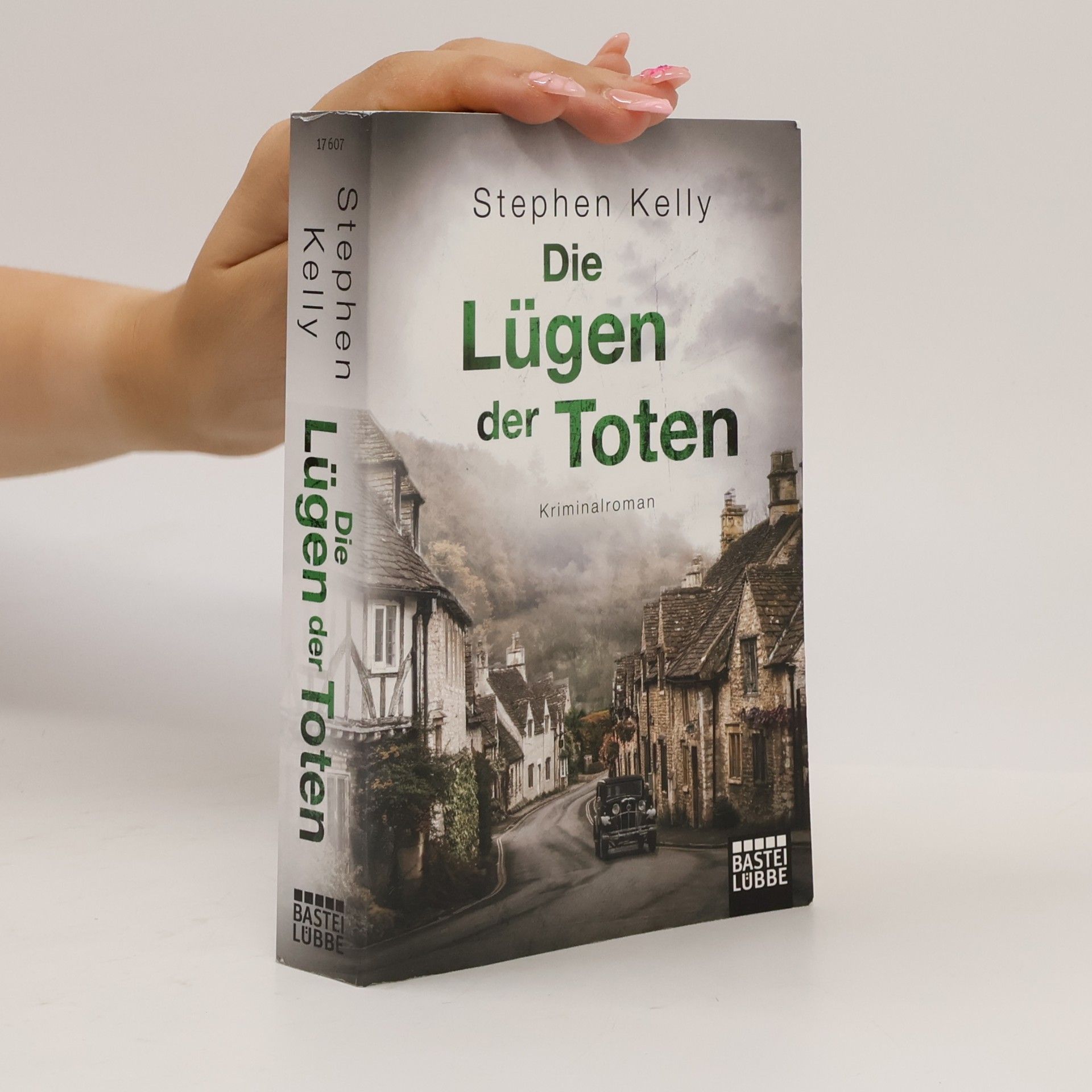 Stephen Kelly Die Lügen der Toten