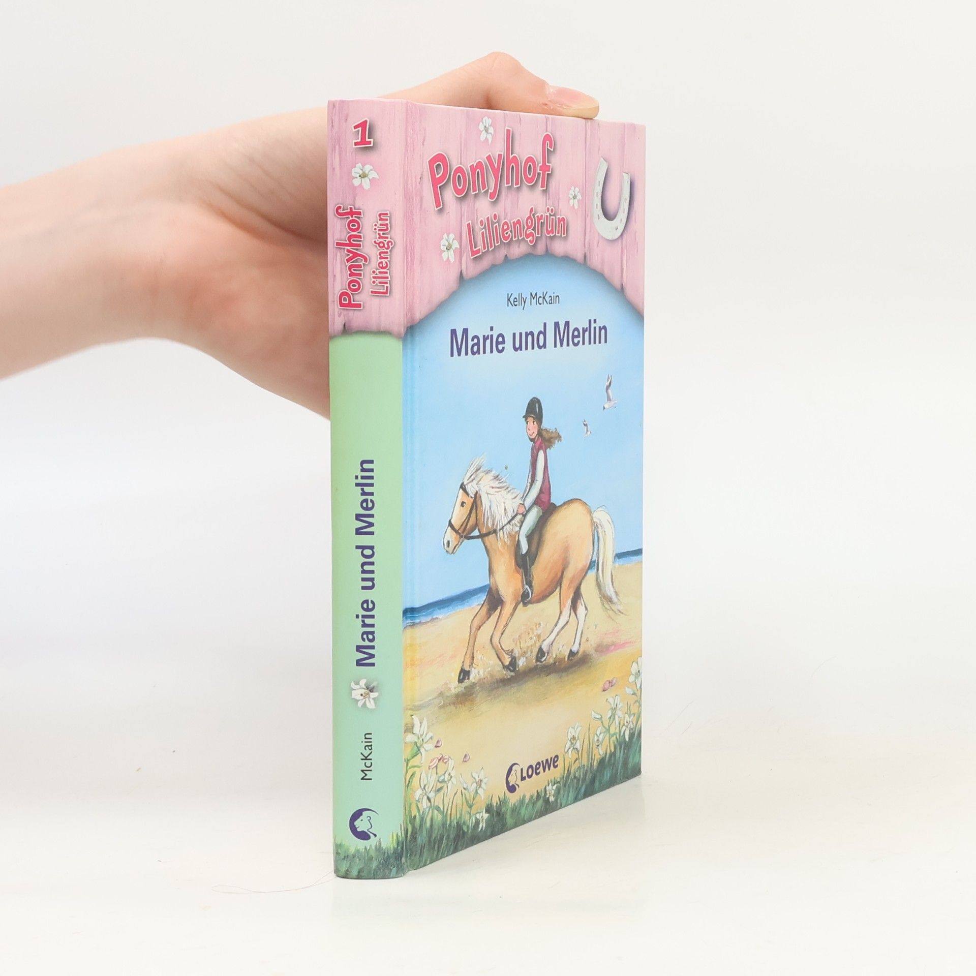 Kelly McKain Ponyhof Liliengrün 1. Marie und Merlin