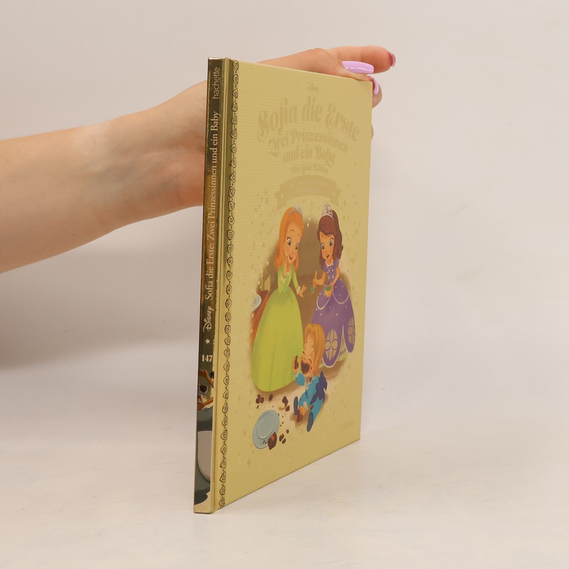 Various authors Die Gold-Edition 147. Sofia die Erste. Zwei Prinzessinnen und ein Baby
