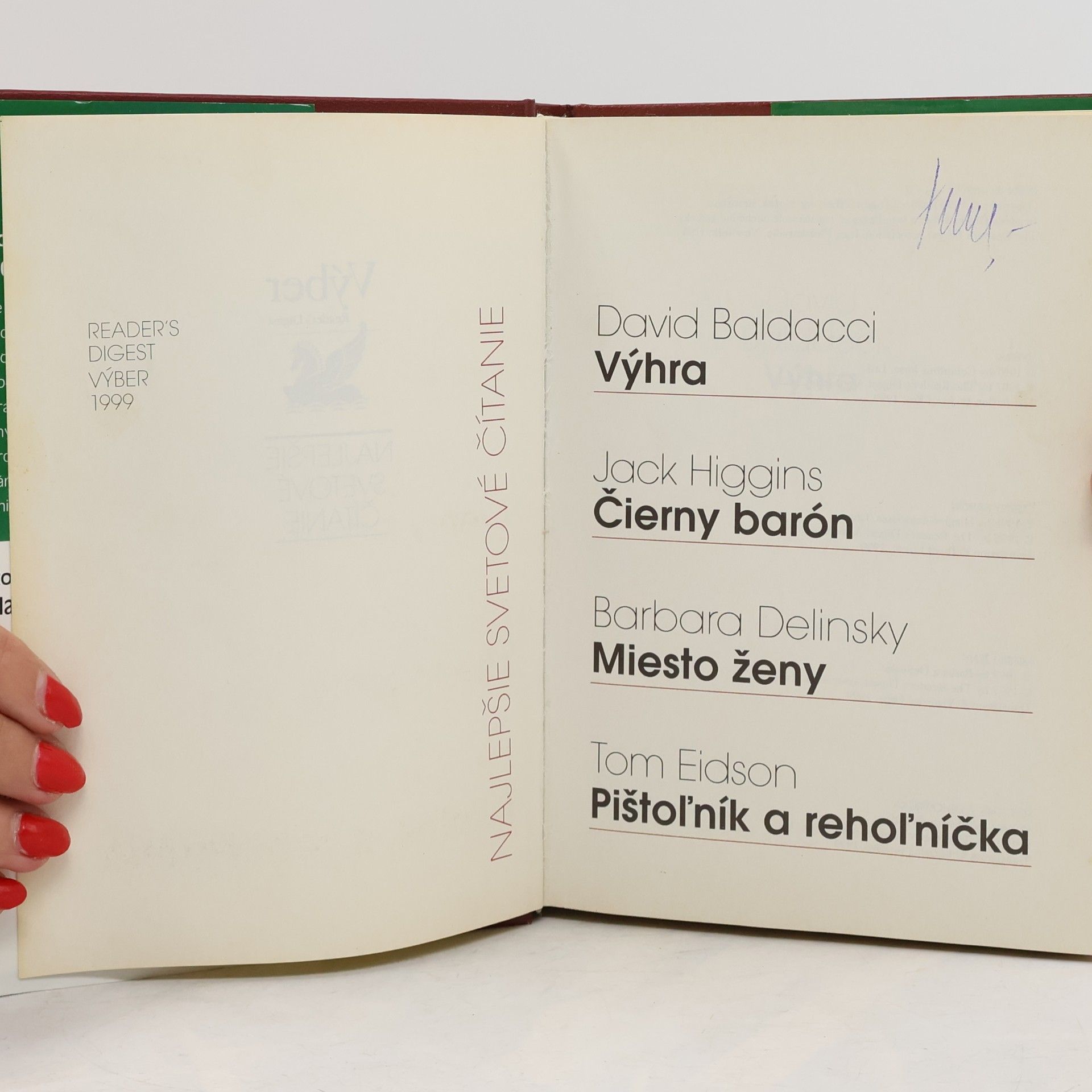 David Baldacci Najlepšie svetové čítanie: Výhra, Čierny barón, Miesto ženy, Pištoľník a rehoľníčka
