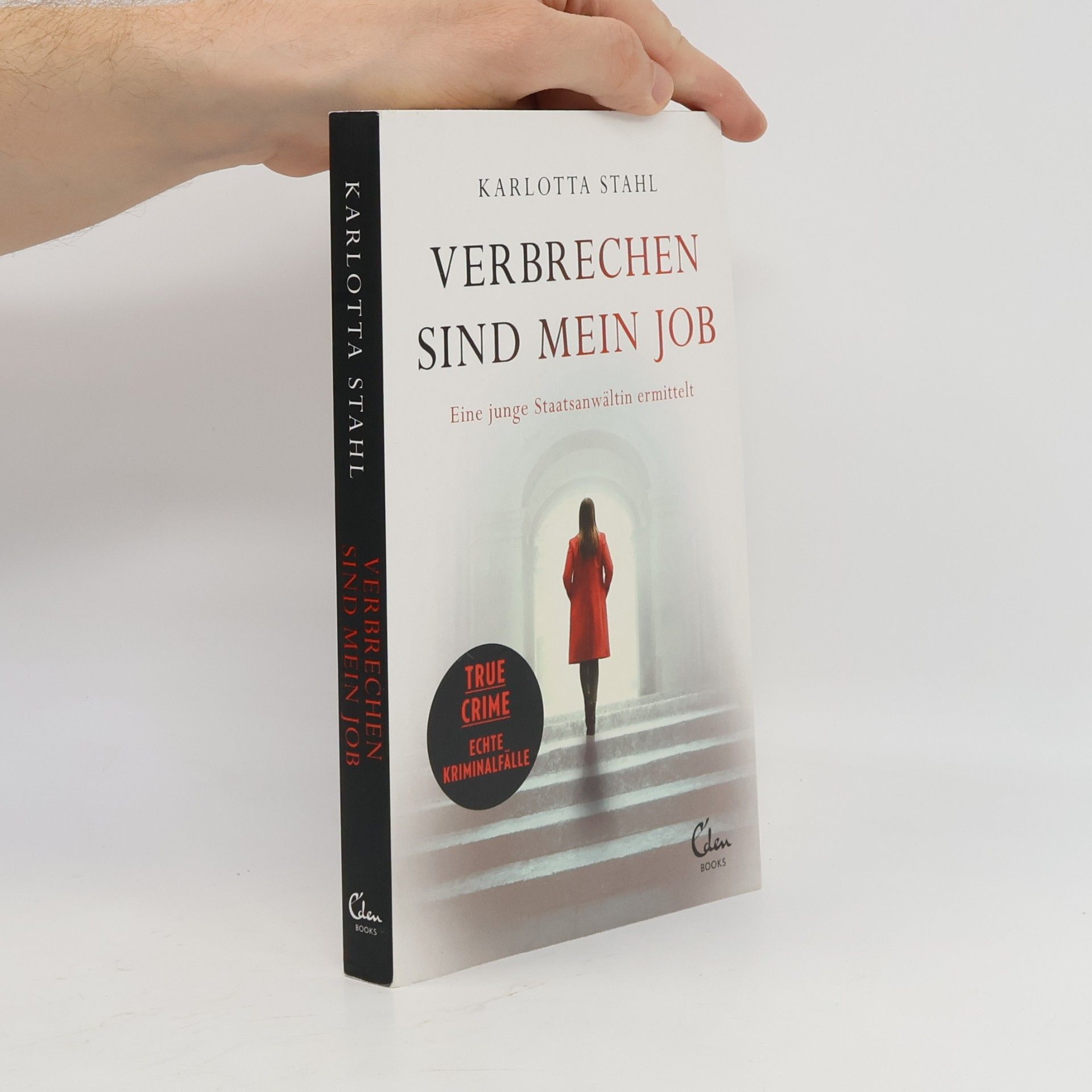 Karlotta Stahl Verbrechen sind mein Job