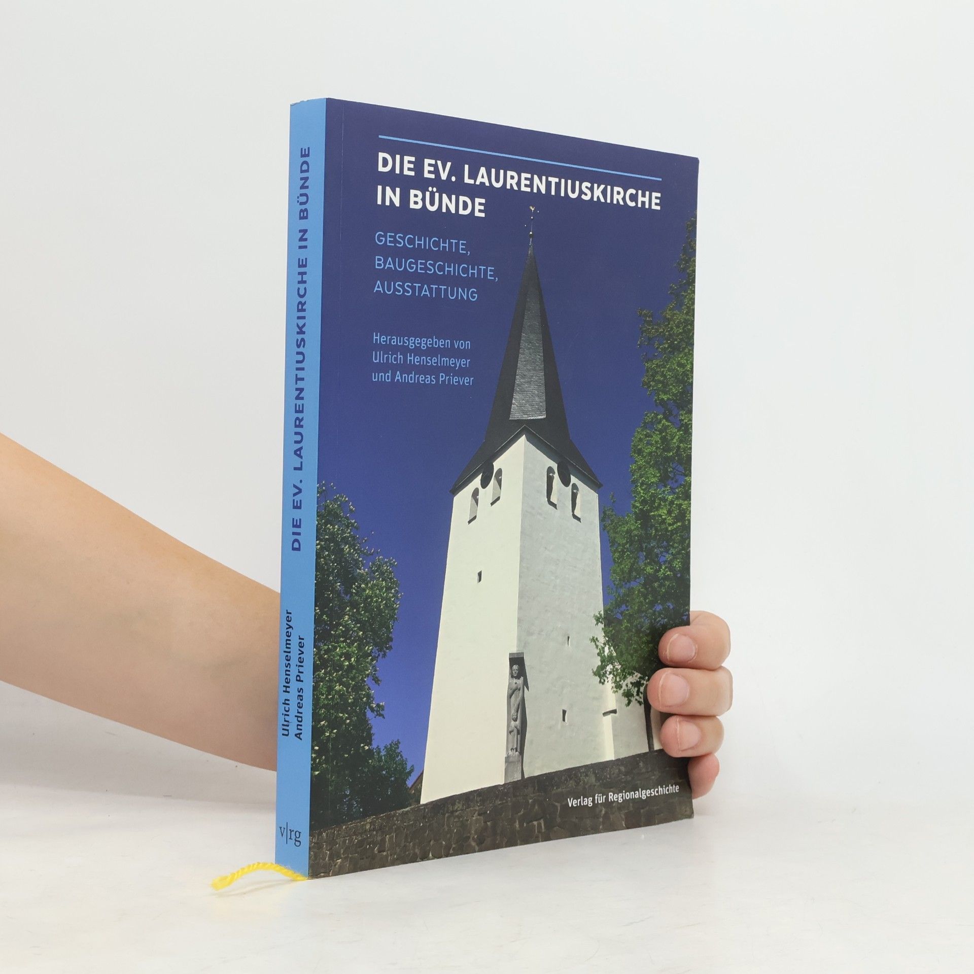 Ulrich Henselmeyer Die Ev. Laurentiuskirche in Bünde