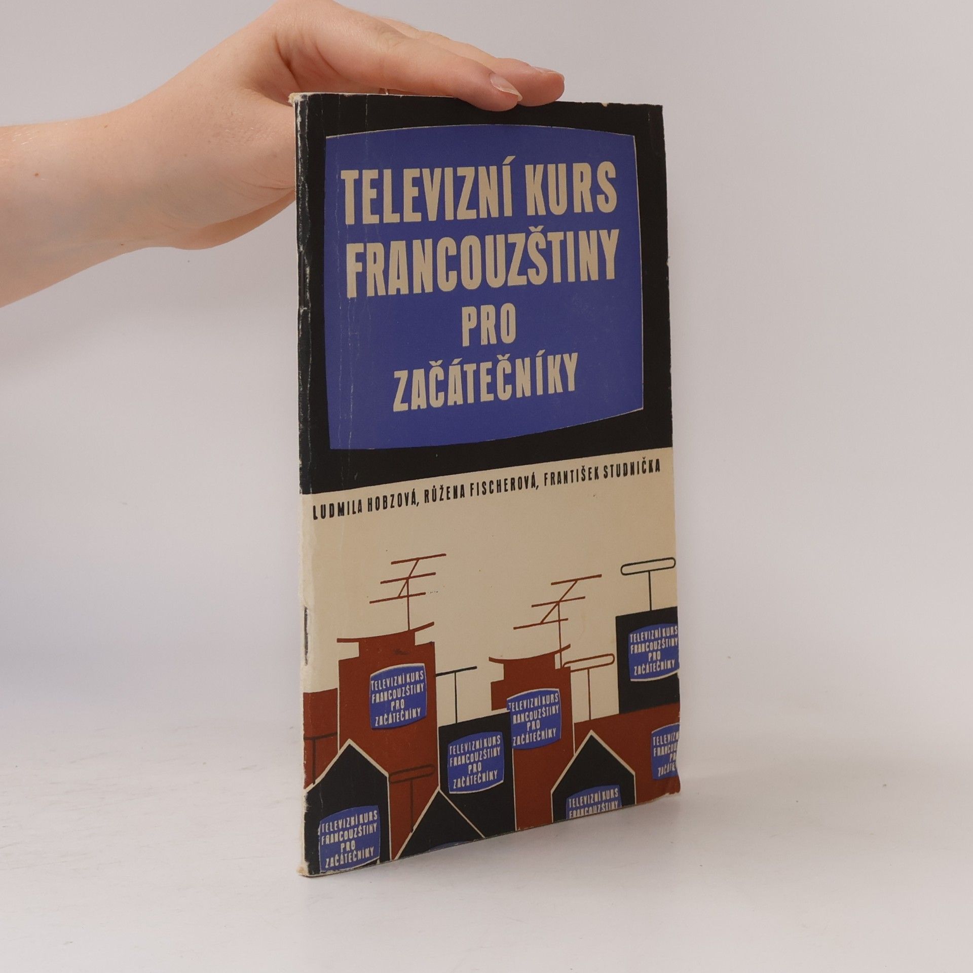 František Studnička Televizní kurs francouzštiny pro začátečníky