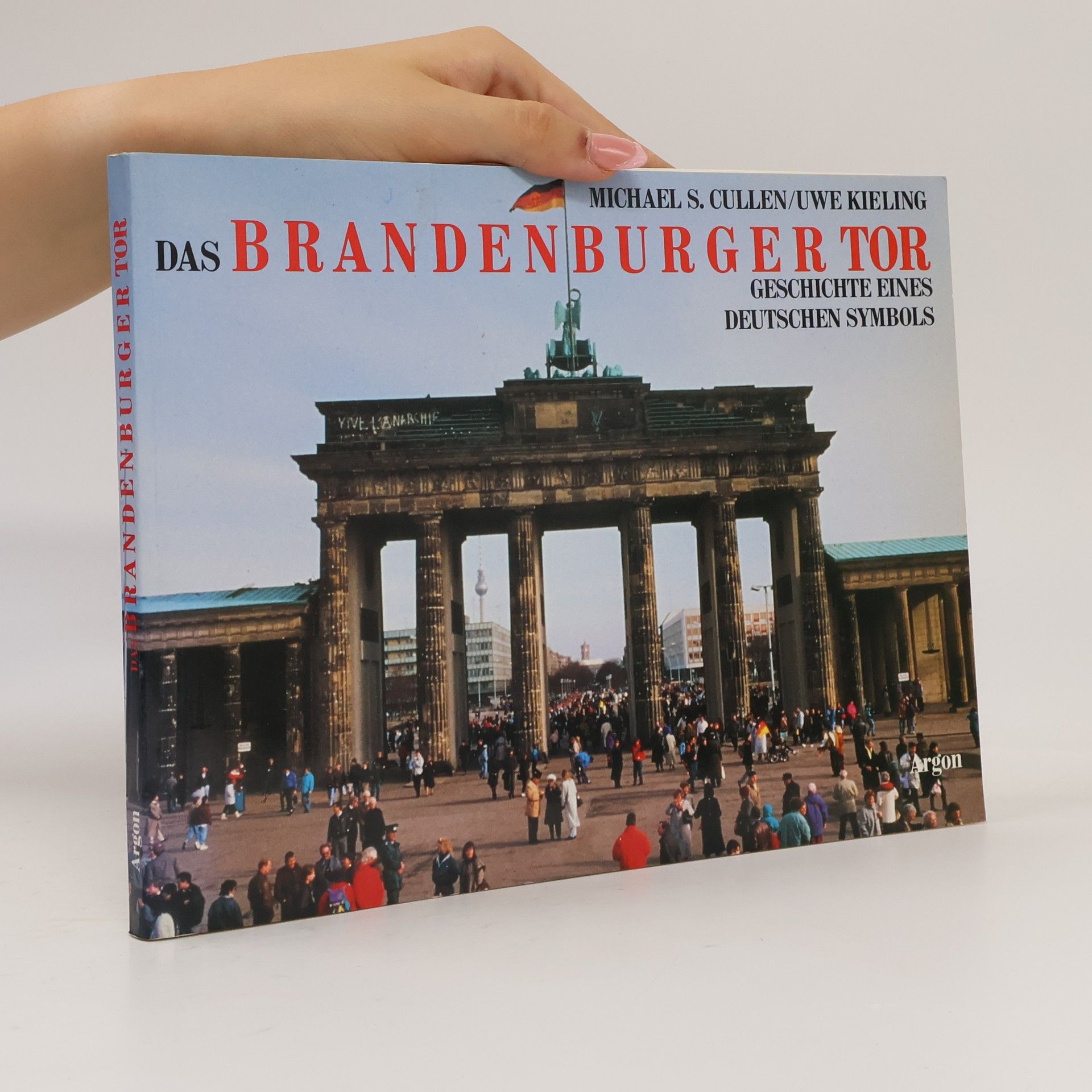 Michael S. Cullen Das Brandenburger Tor