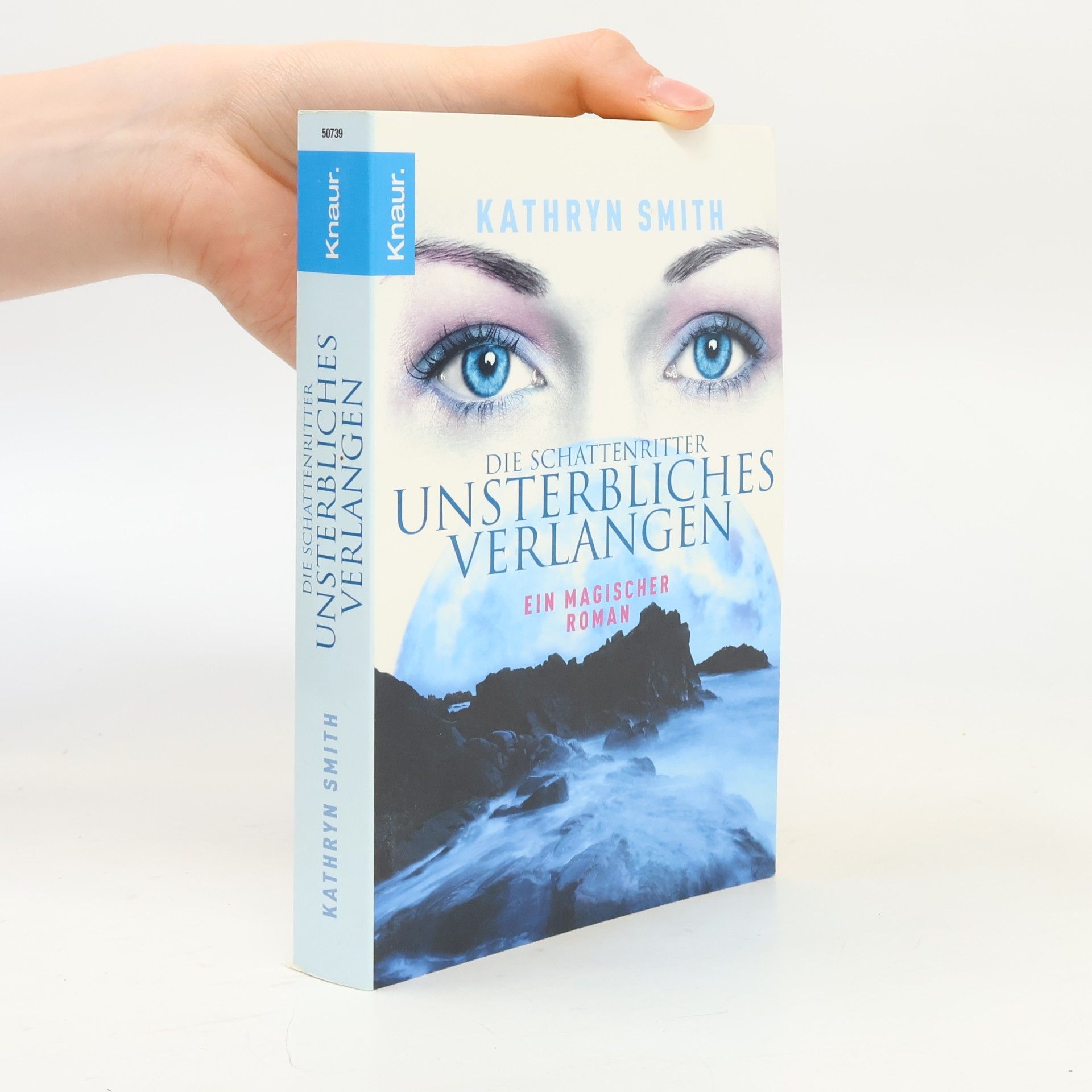 Kathryn Smith Die Schattenritter. Unsterbliches Verlangen