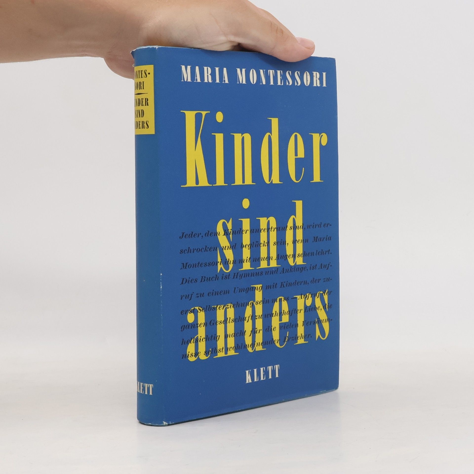 Maria Montessori Kinder sind Anders