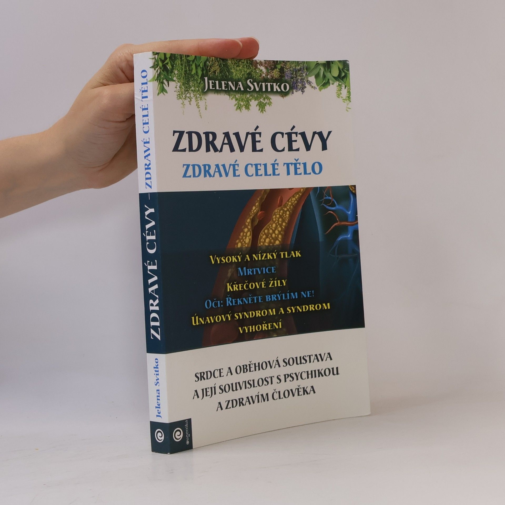 Zdravé cévy - Zdravé celé tělo