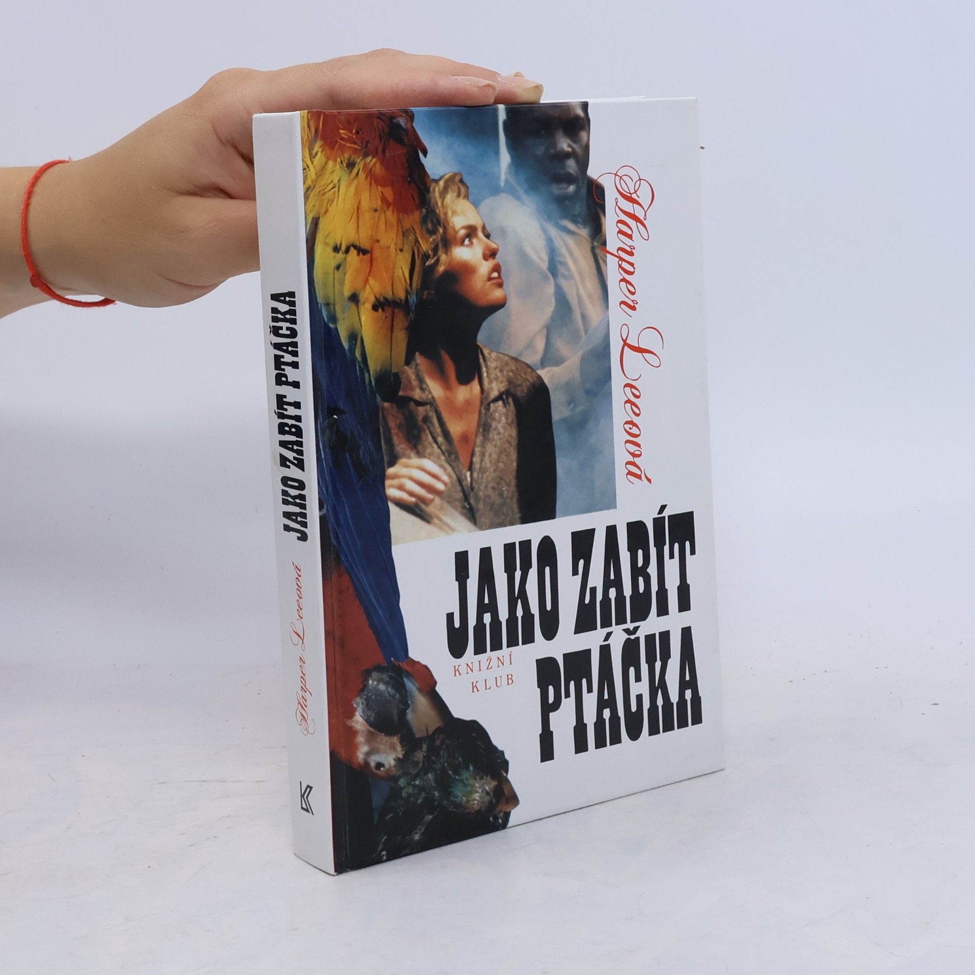 Harper Lee Jako zabít ptáčka