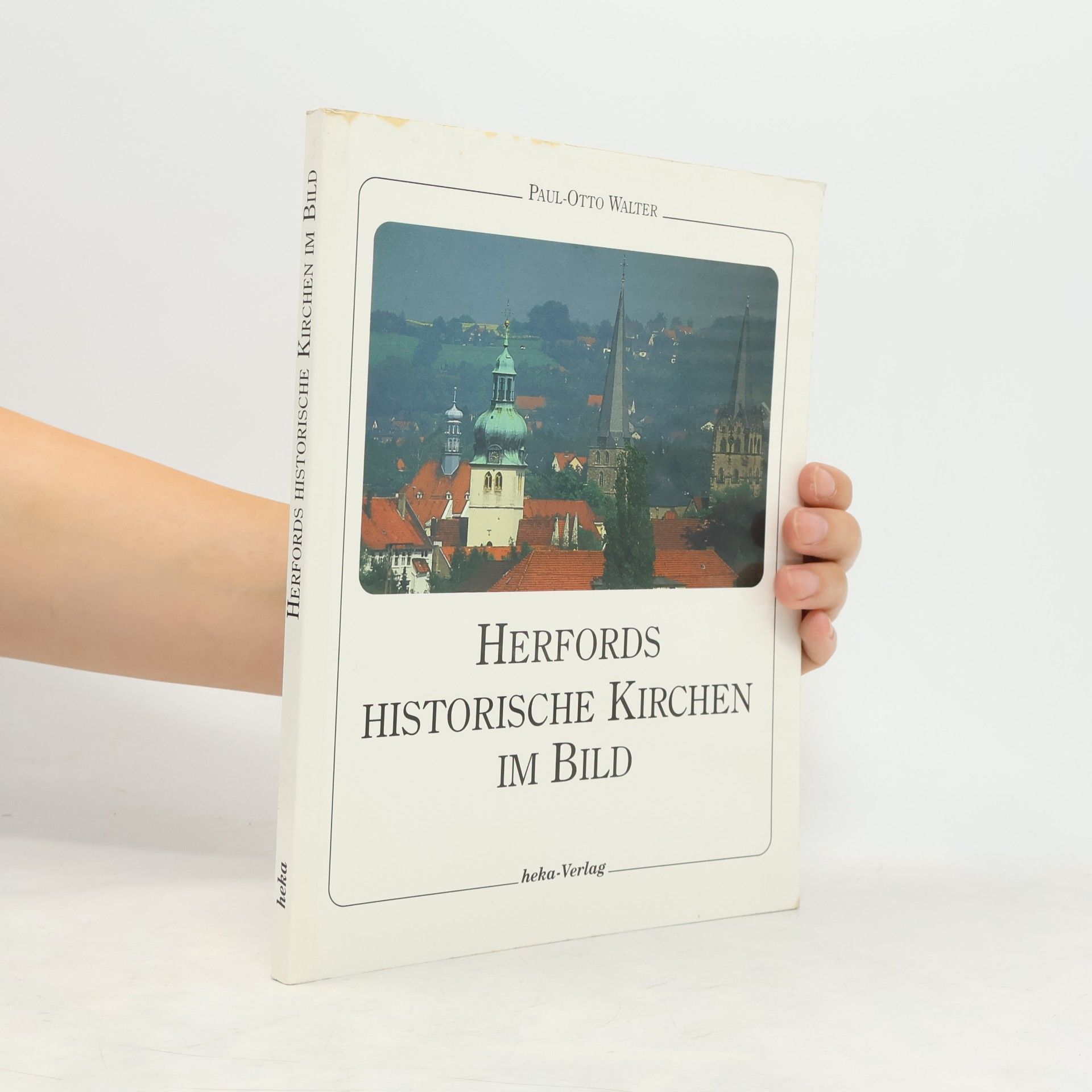 Paul-Otto Walter Herfords historische Kirchen im Bild