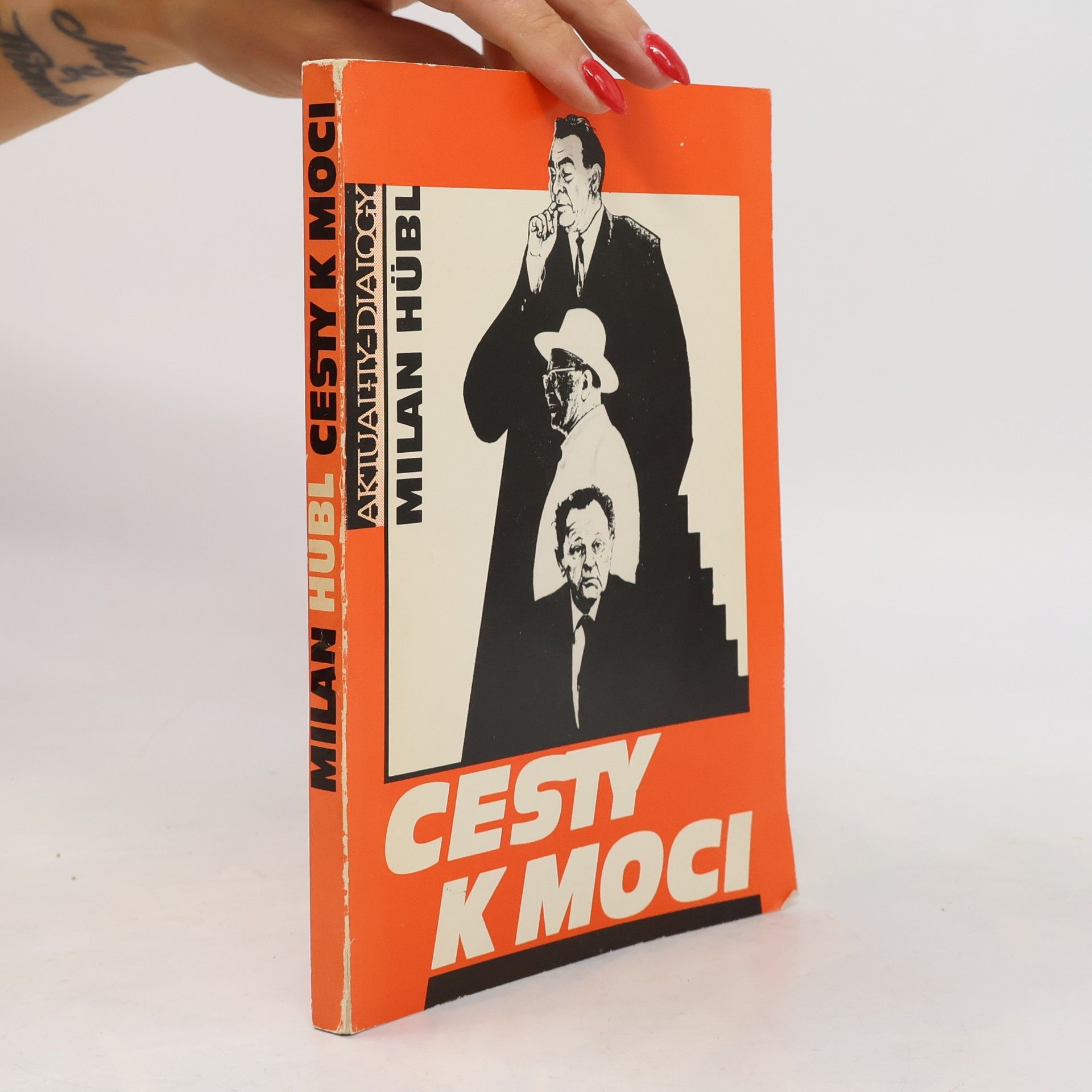 Milan Hübl Cesty k moci