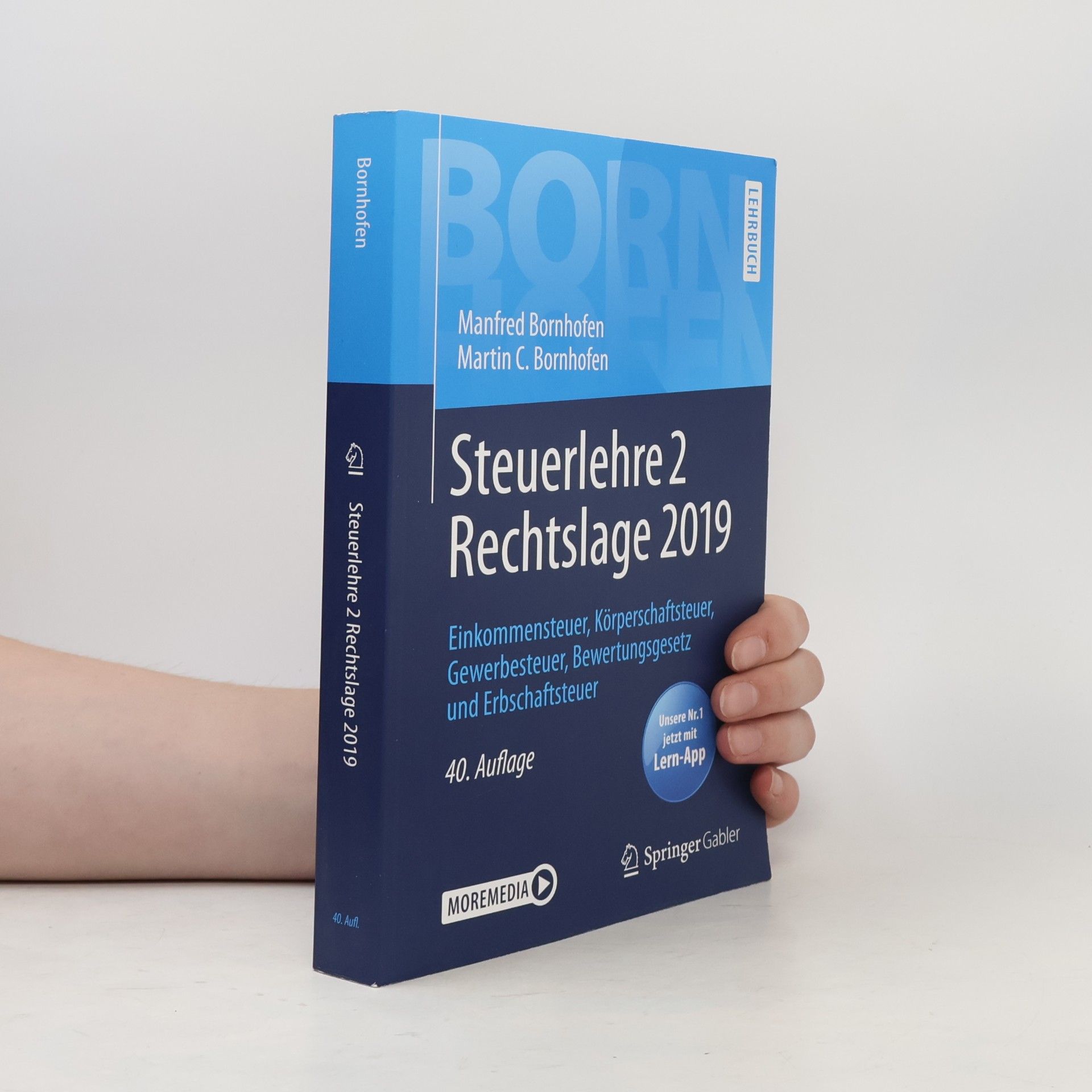 Jürgen Kaipf Bornhofen Steuerlehre - 2: Steuerlehre 2 Rechtslage 2019