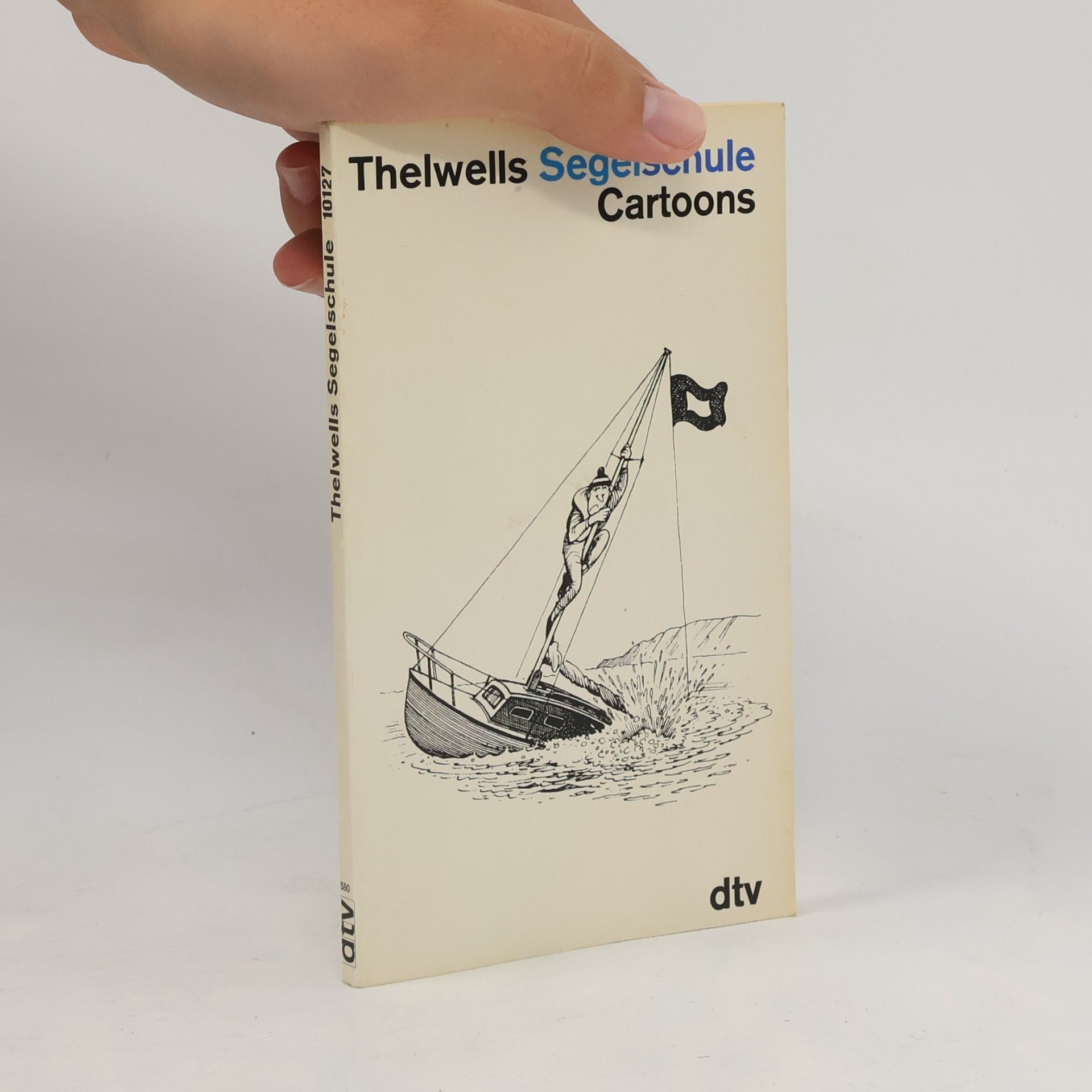 Norman Thelwell Thelwells Segelschule