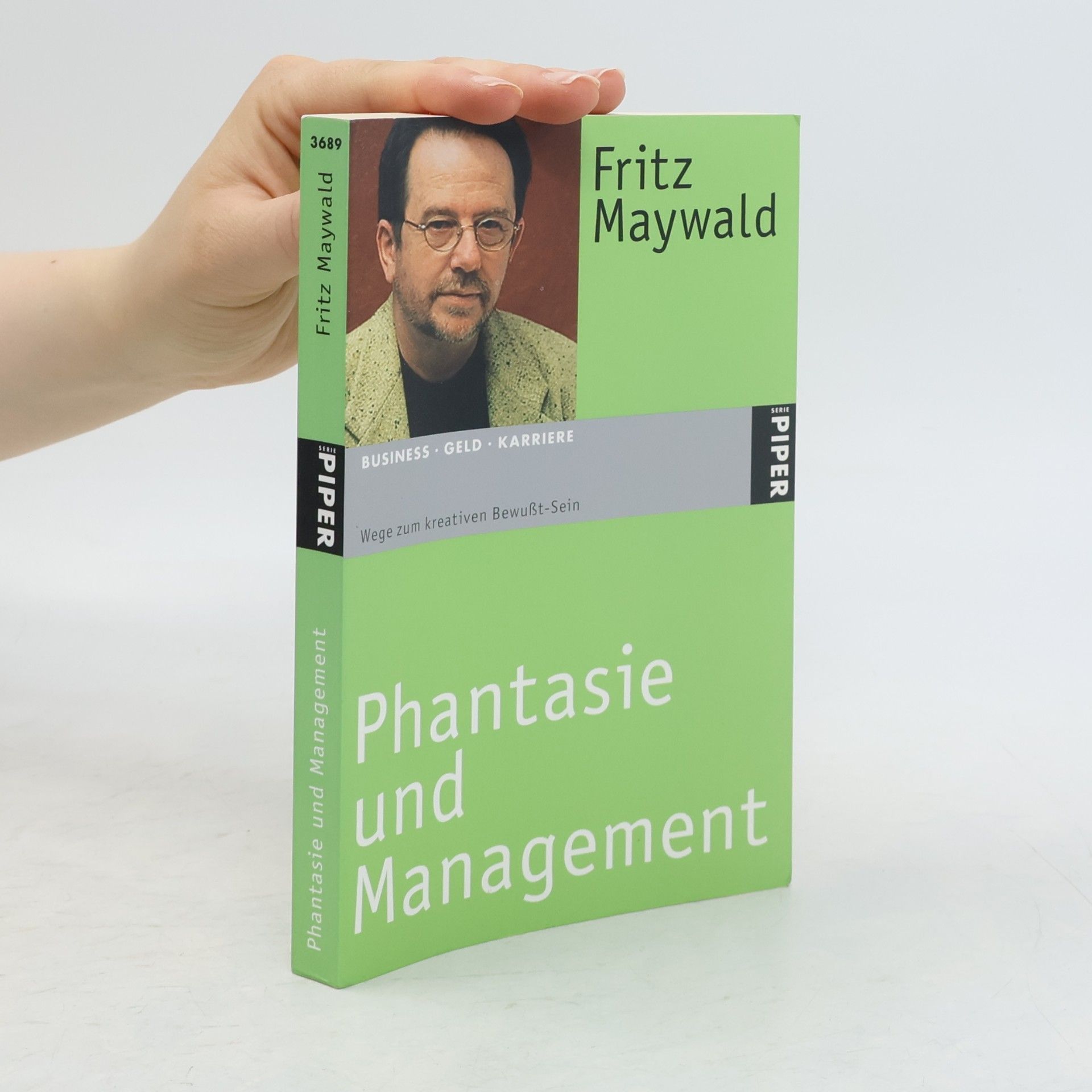 Fritz Maywald Phantasie und Management