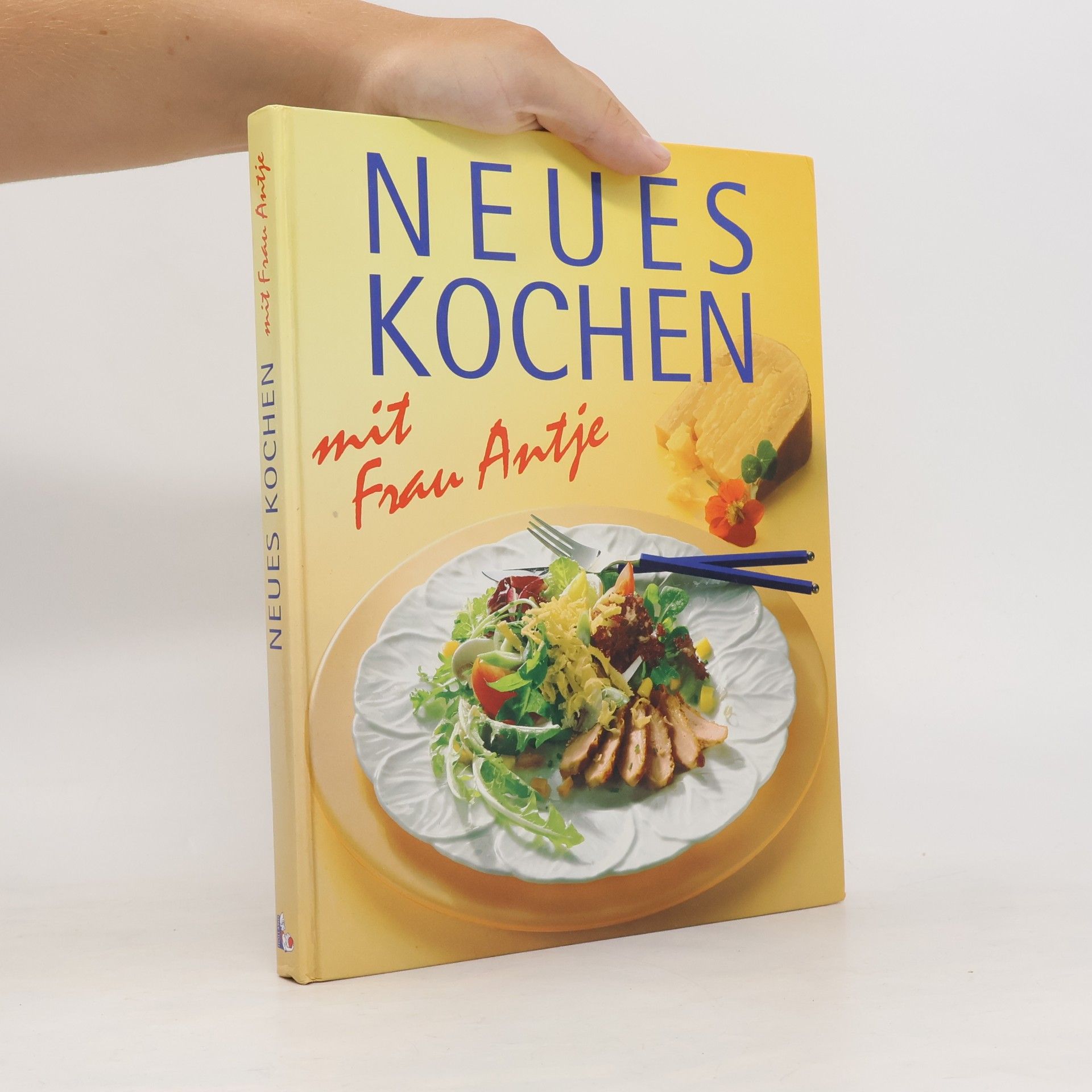 Various authors Neues kochen mit Frau Antje
