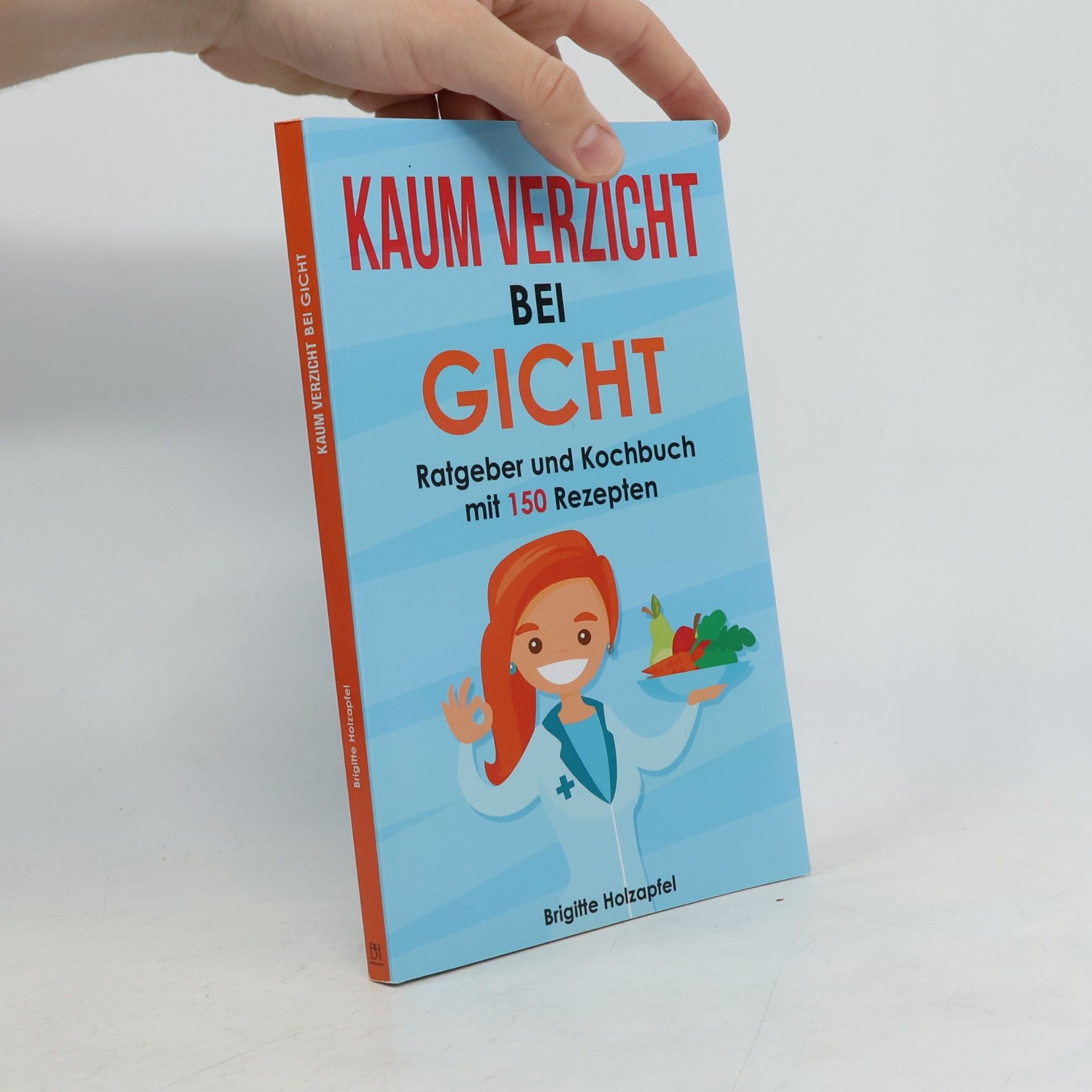 Brigitte Holzapfel Kaum Verzicht bei Gicht