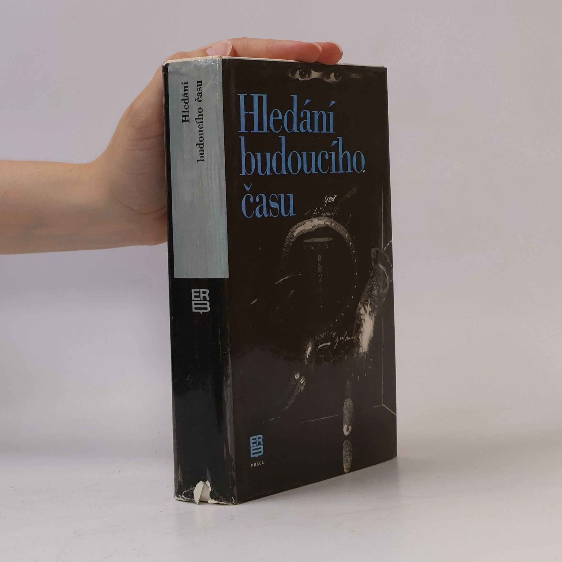 Jaroslav Veis Hledání budoucího času