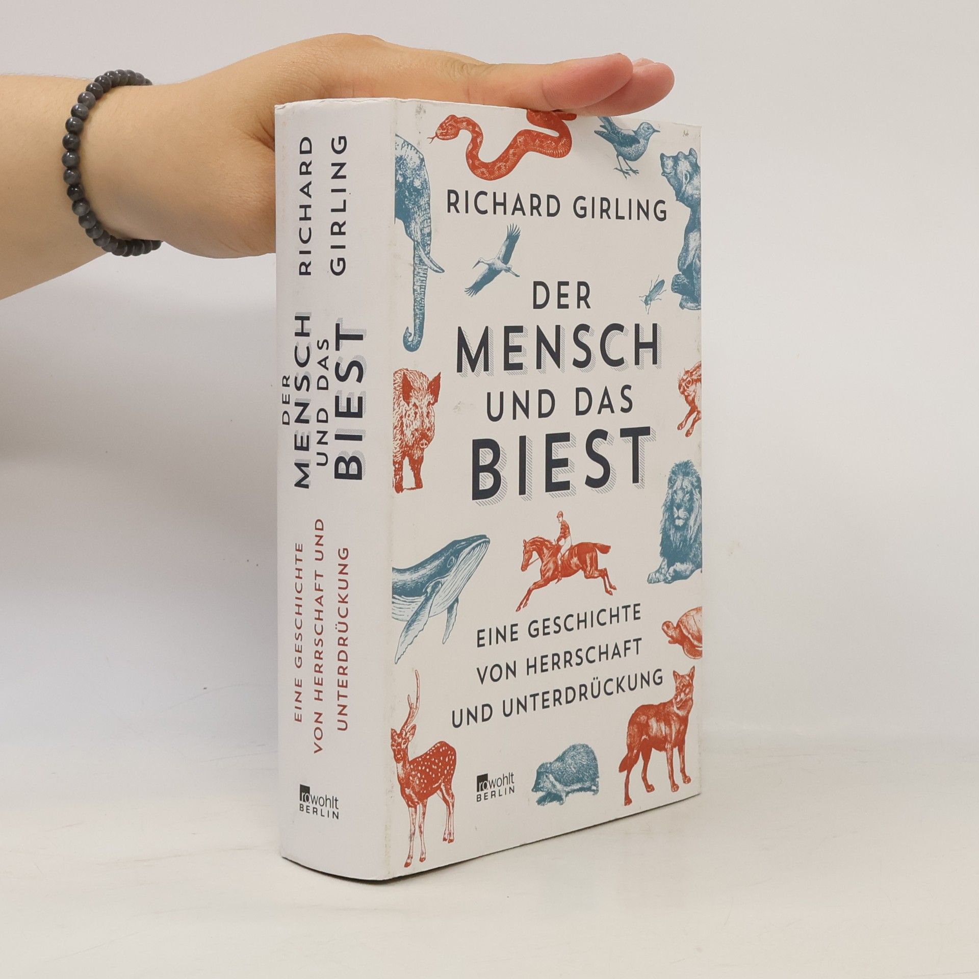 Richard Girling Der Mensch und das Biest