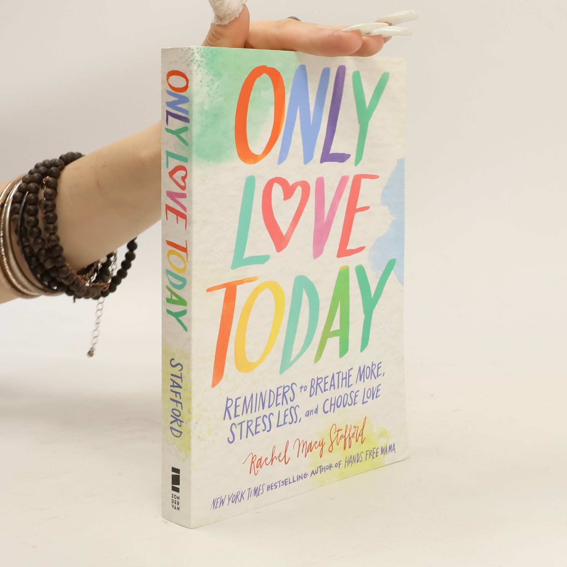 Rachel Macy Stafford Only Love Today