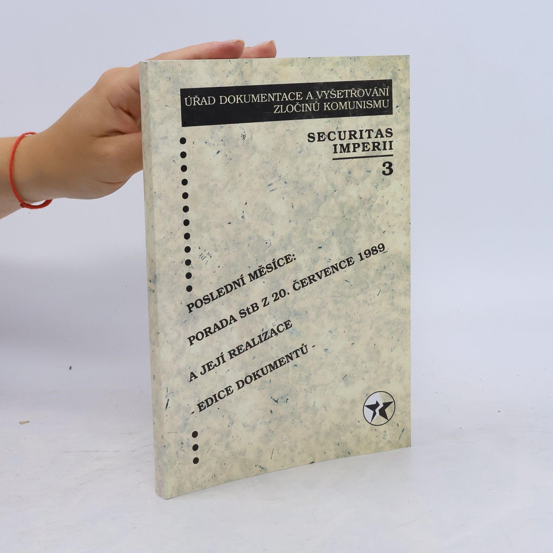 Autorenkollektiv Securitas imperii 3, Poslední měsíce: porada StB z 20. července 1989 a její realizace