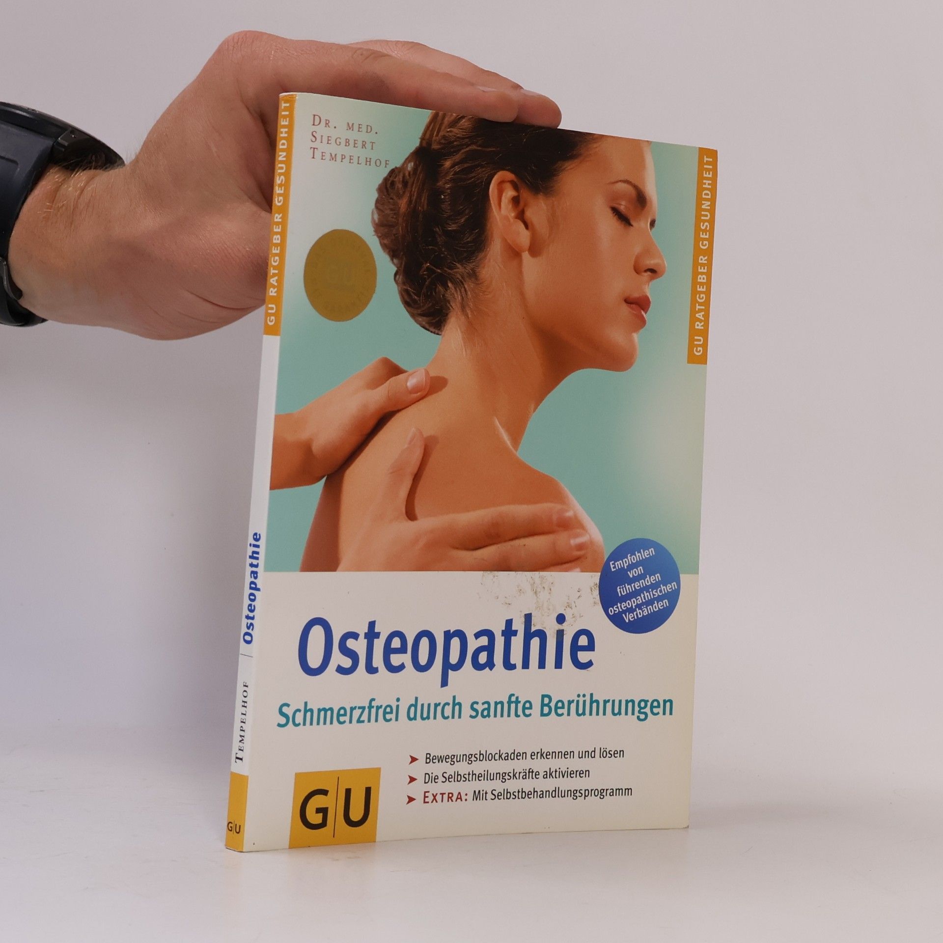 Siegbert Tempelhof Osteopathie. Schmerzfrei durch sanfte Berührungen