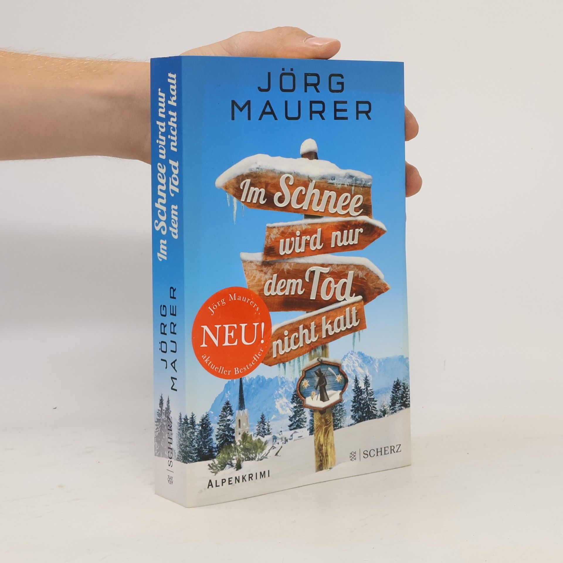 Jörg Maurer Im Schnee wird nur dem Tod nicht kalt