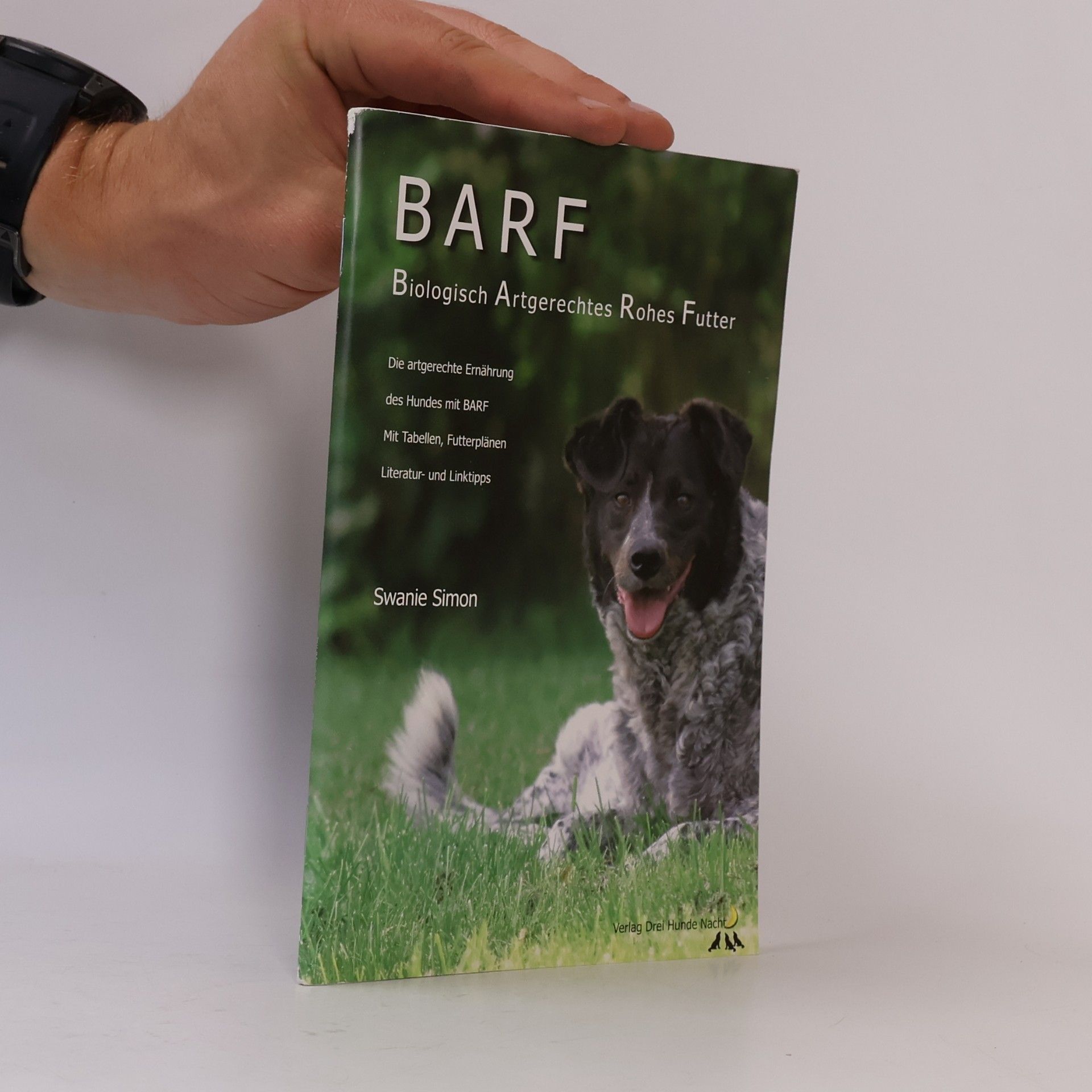 Swanie Simon BARF - Biologisch Artgerechtes Rohes Futter