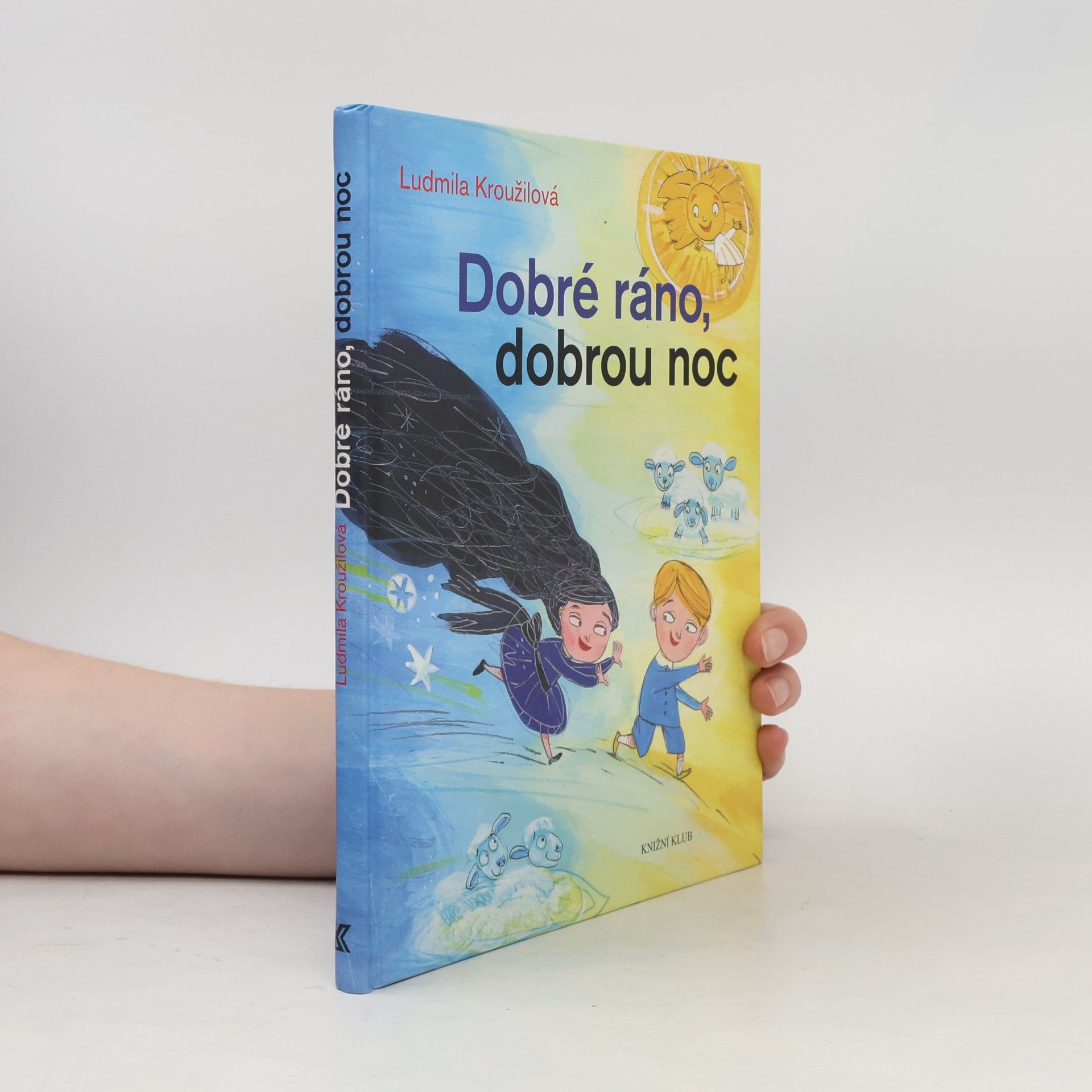 Ludmila Kroužilová Dobré ráno, dobrou noc