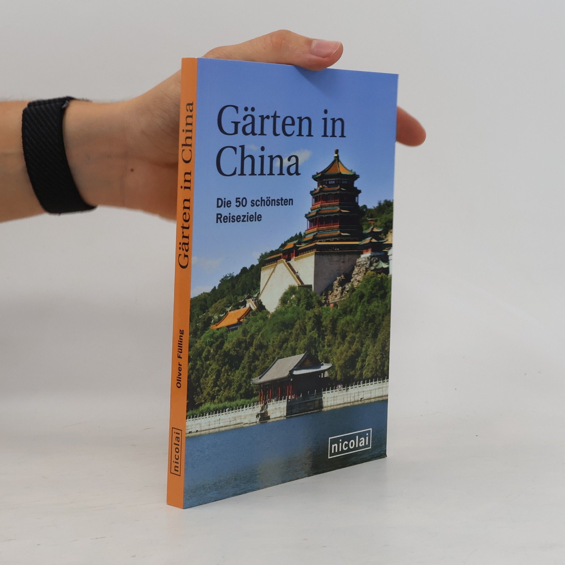 Oliver Fülling Gärten in China