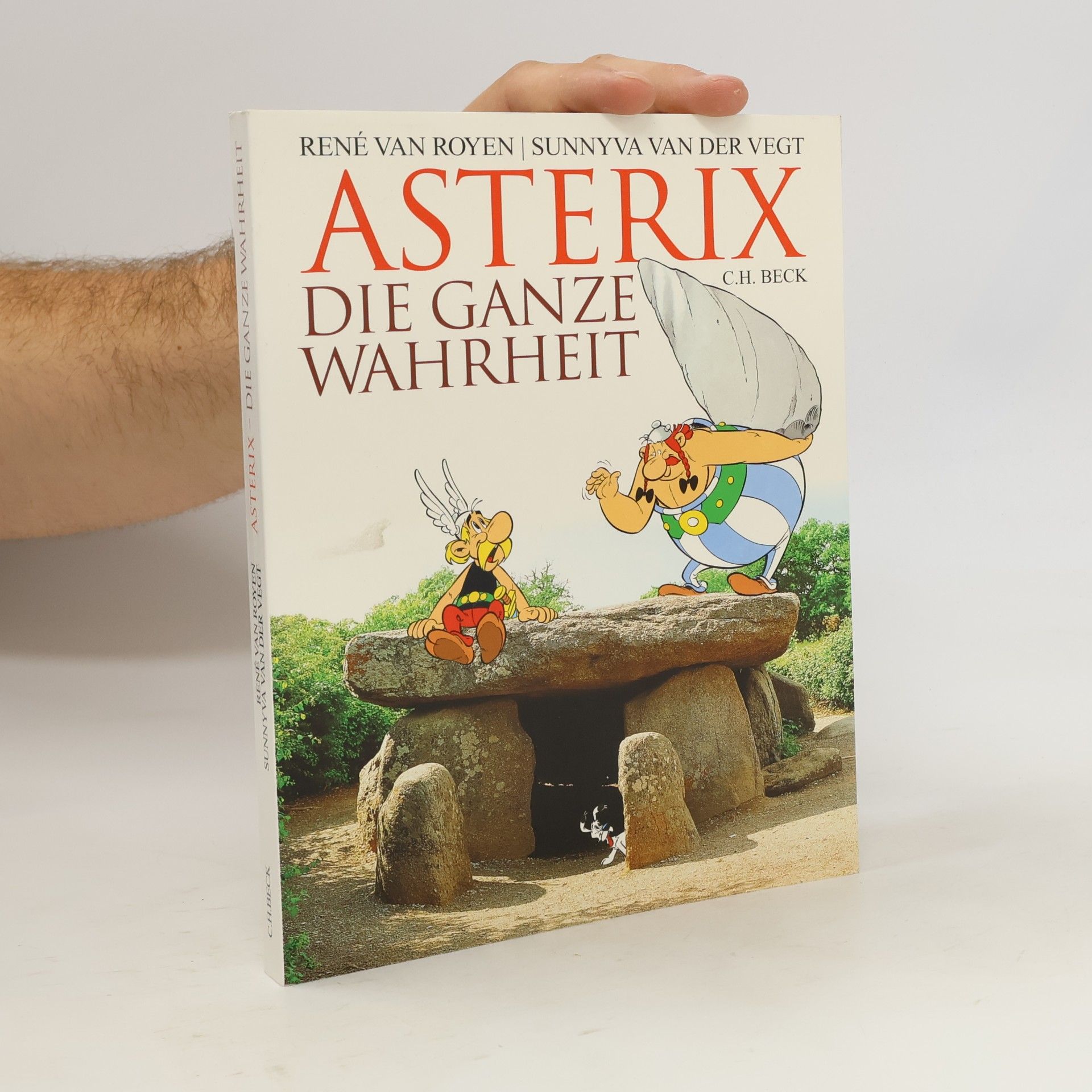 Rene van Royen Asterix - die ganze Wahrheit