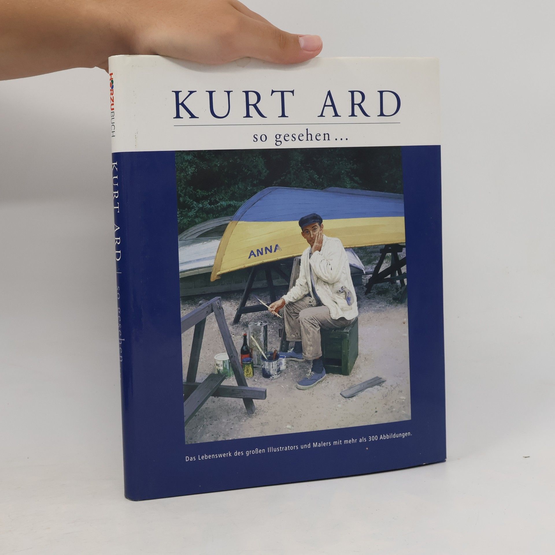 Kurt Ard So gesehen...