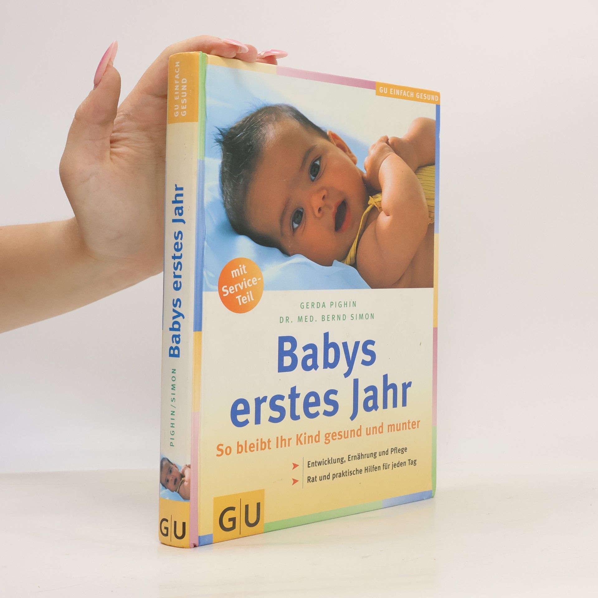 Gerda Pighin Babys erstes Jahr