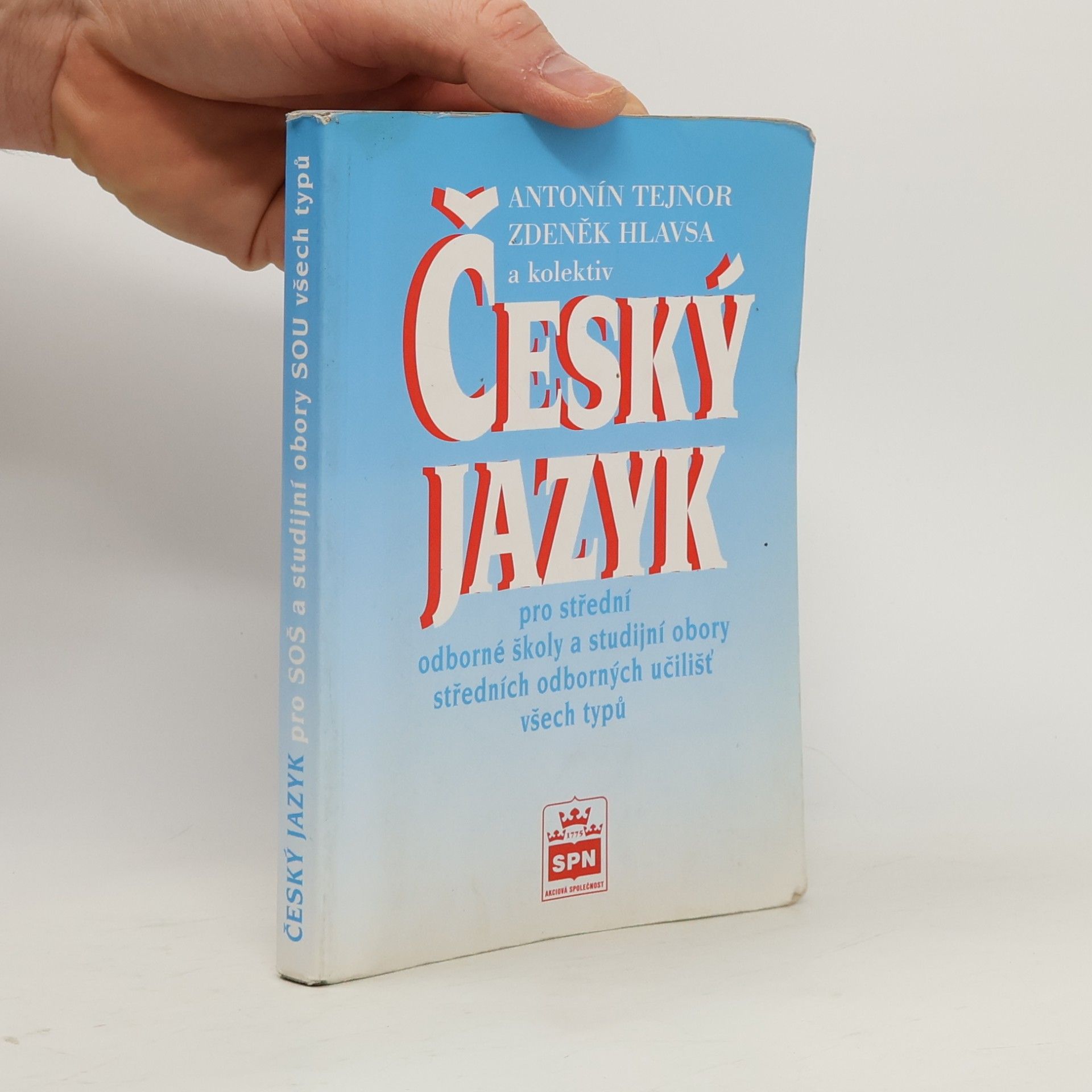 Zdeněk Hlavsa Český jazyk pro střední odborné školy a studijní obory středních odborných učilišť všech typů