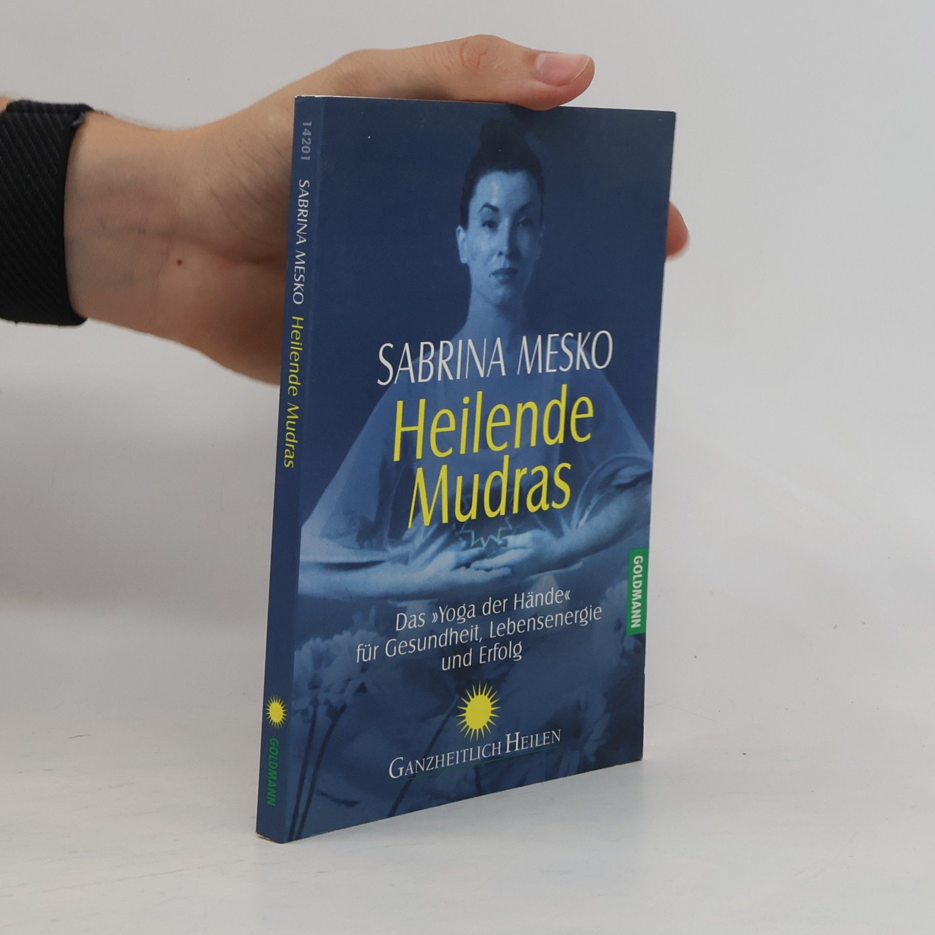 Sabrina Mesko Heilende Mudras