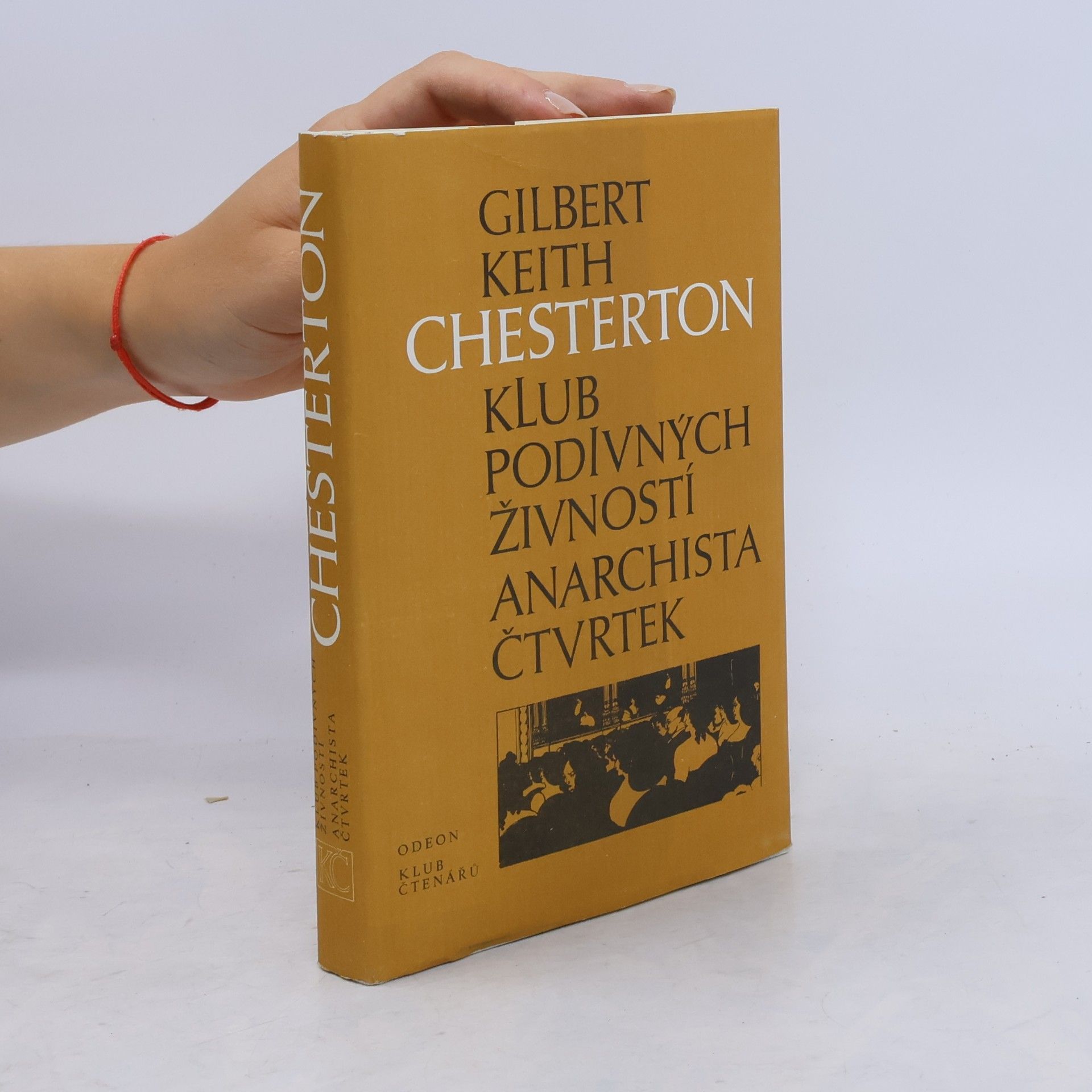 G. K. Chesterton Klub podivných živností. Anarchista Čtvrtek