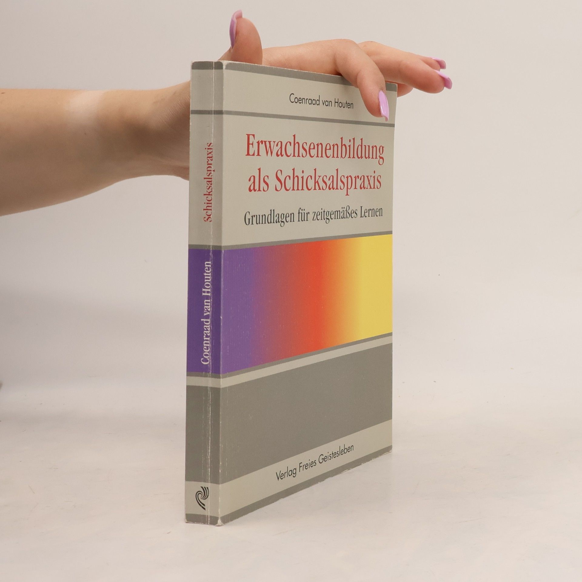Coenraad van Houten Erwachsenenbildung als Schicksalspraxis