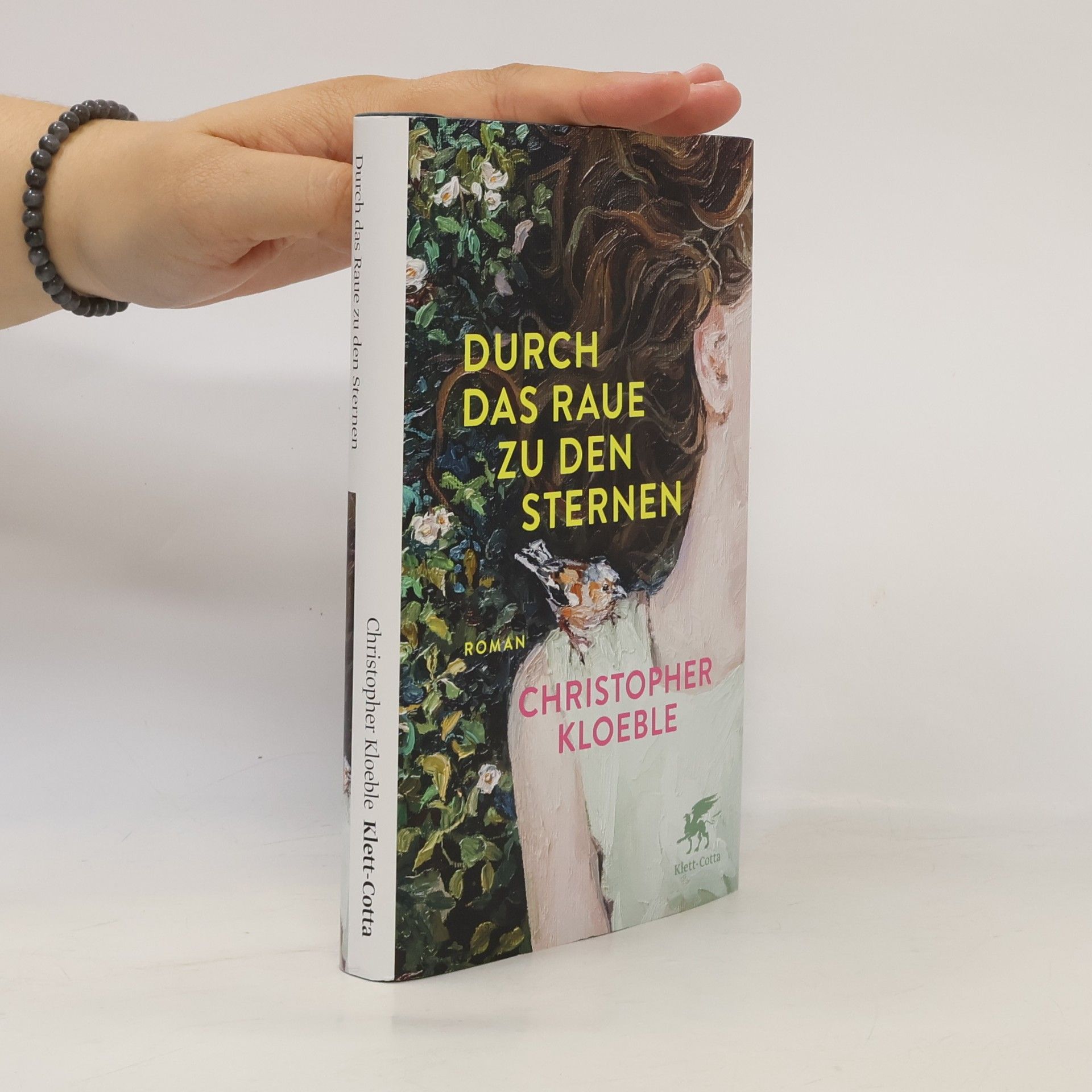 Christopher Kloeble Durch das Raue zu den Sternen