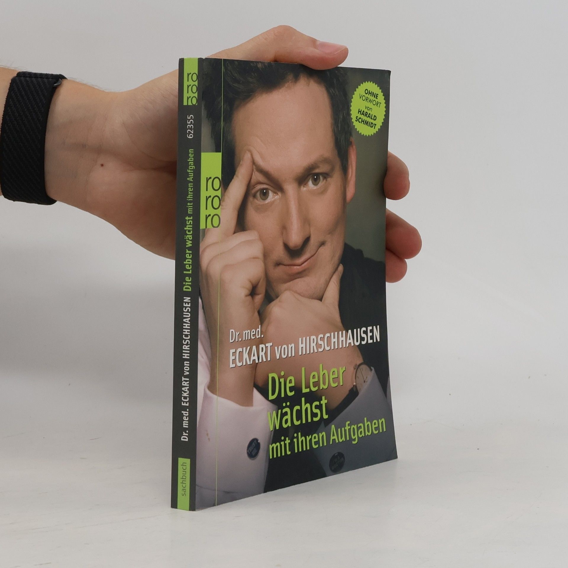 Eckart von Hirschhausen Die Leber wächst mit ihren Aufgaben