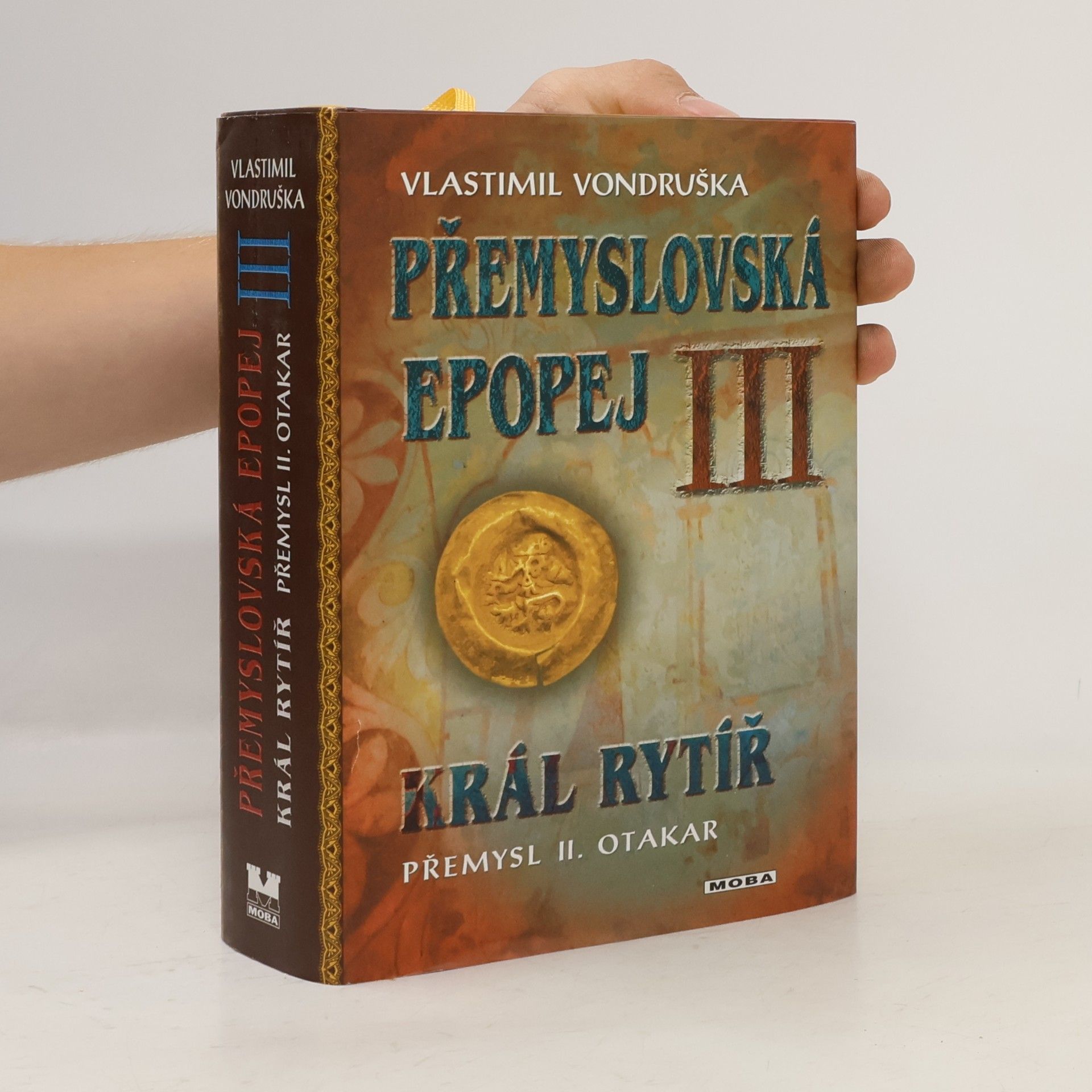 Vlastimil Vondruška Přemyslovská epopej III.