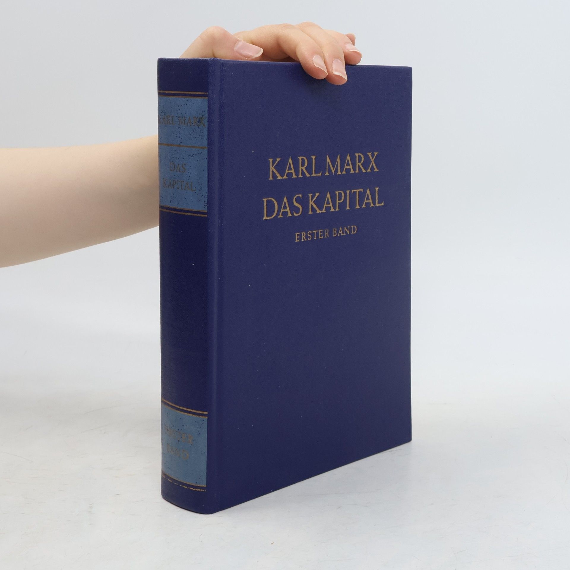Karl Marx Das Kapital. Erster Band