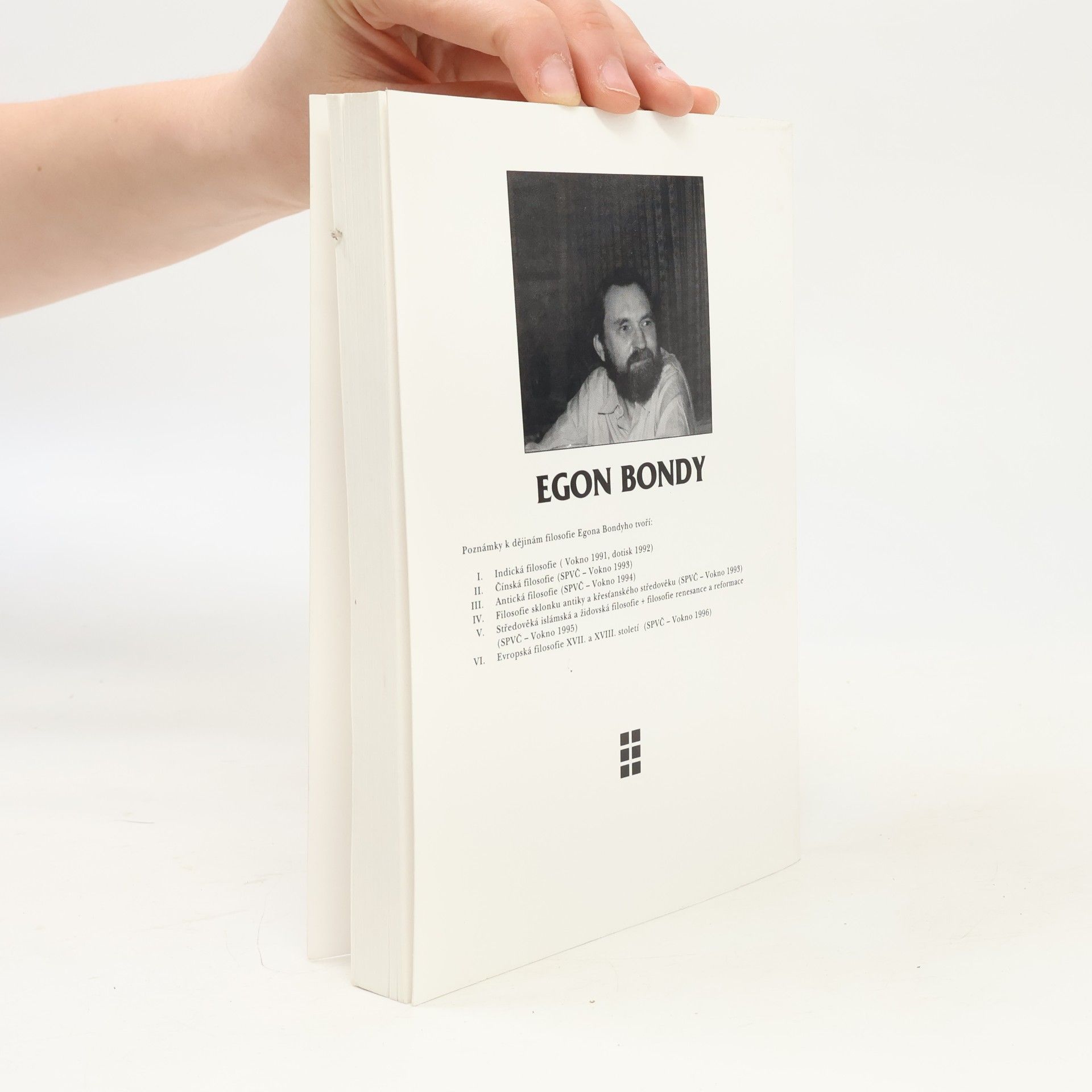 Egon Bondy Poznámky k dějinám filosofie. 6, Evropská filosofie XVII. a XVIII. století