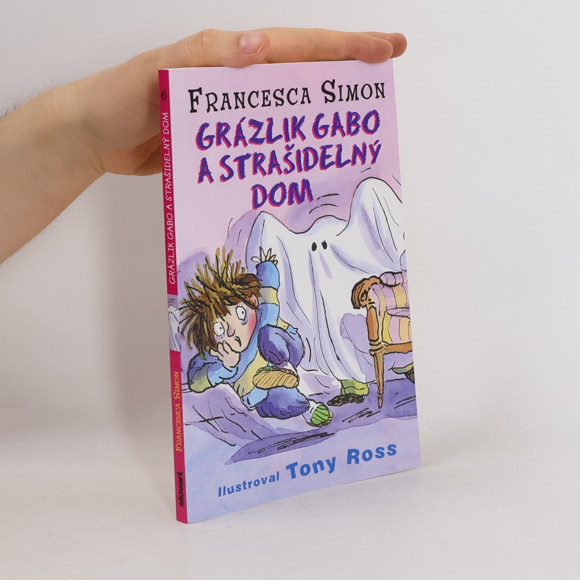 Francesca Simon Grázlik Gabo a strašidelný dom