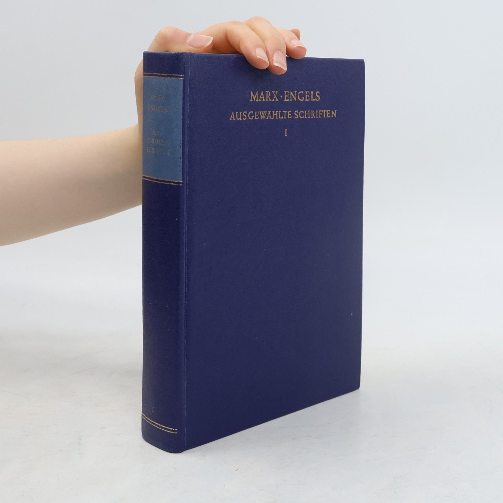 Karl Marx Ausgewählte Schriften I