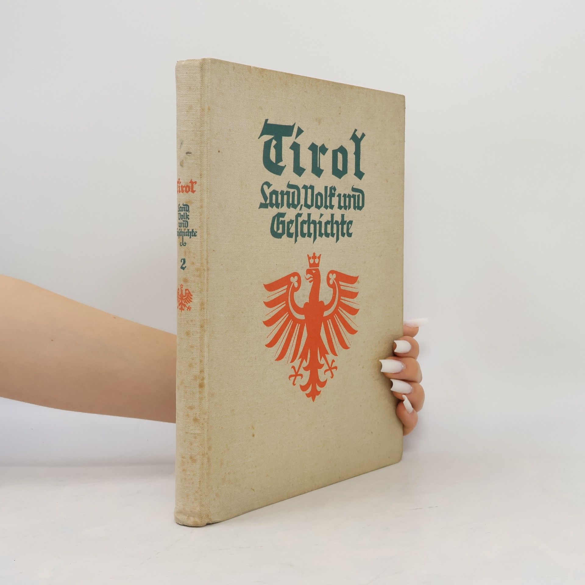 Kolektiv autorů Tirol Land, Volk und Geschichte 2