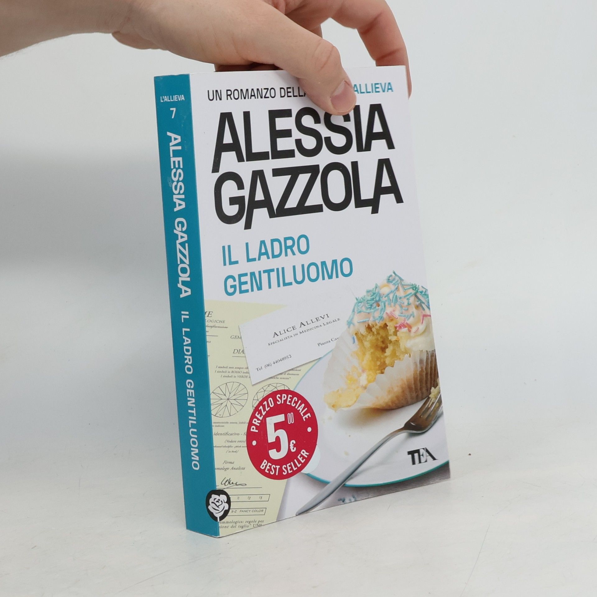 Alessia Gazzola L'Allieva - 7: Il ladro gentiluomo. Edizione speciale anniversario