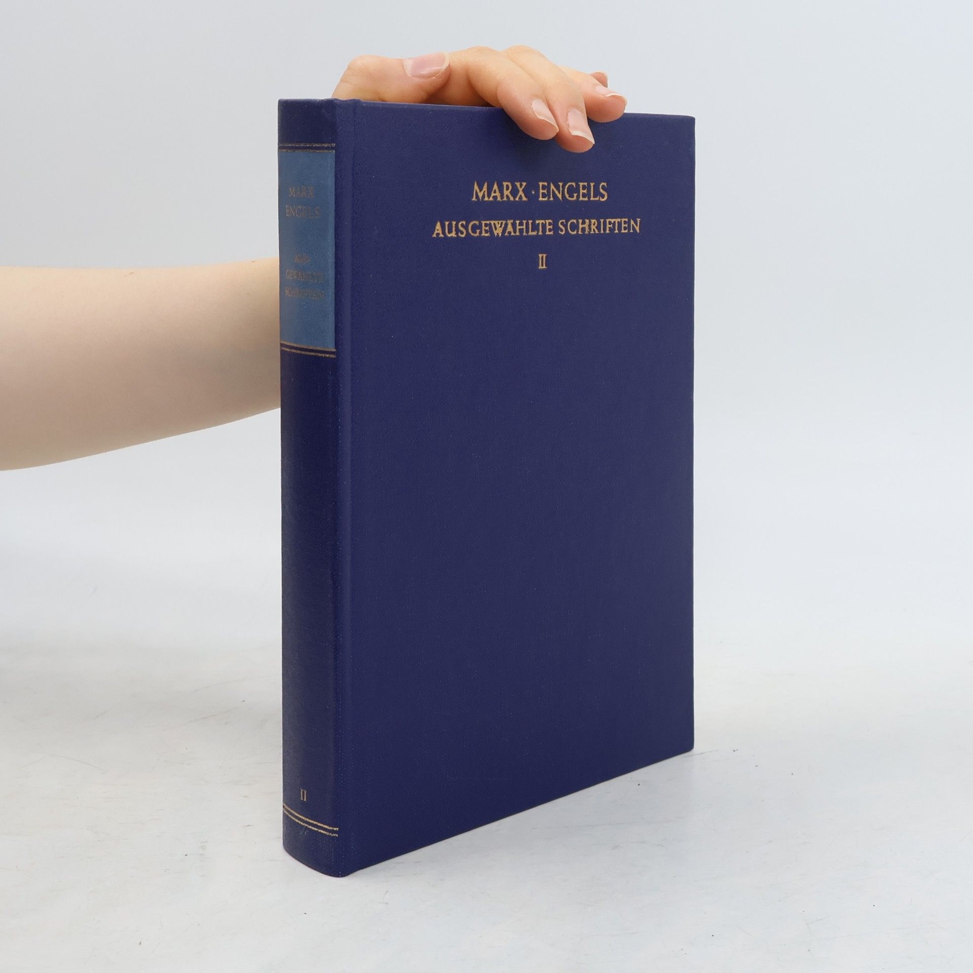 Karl Marx Ausgewählte schriften II
