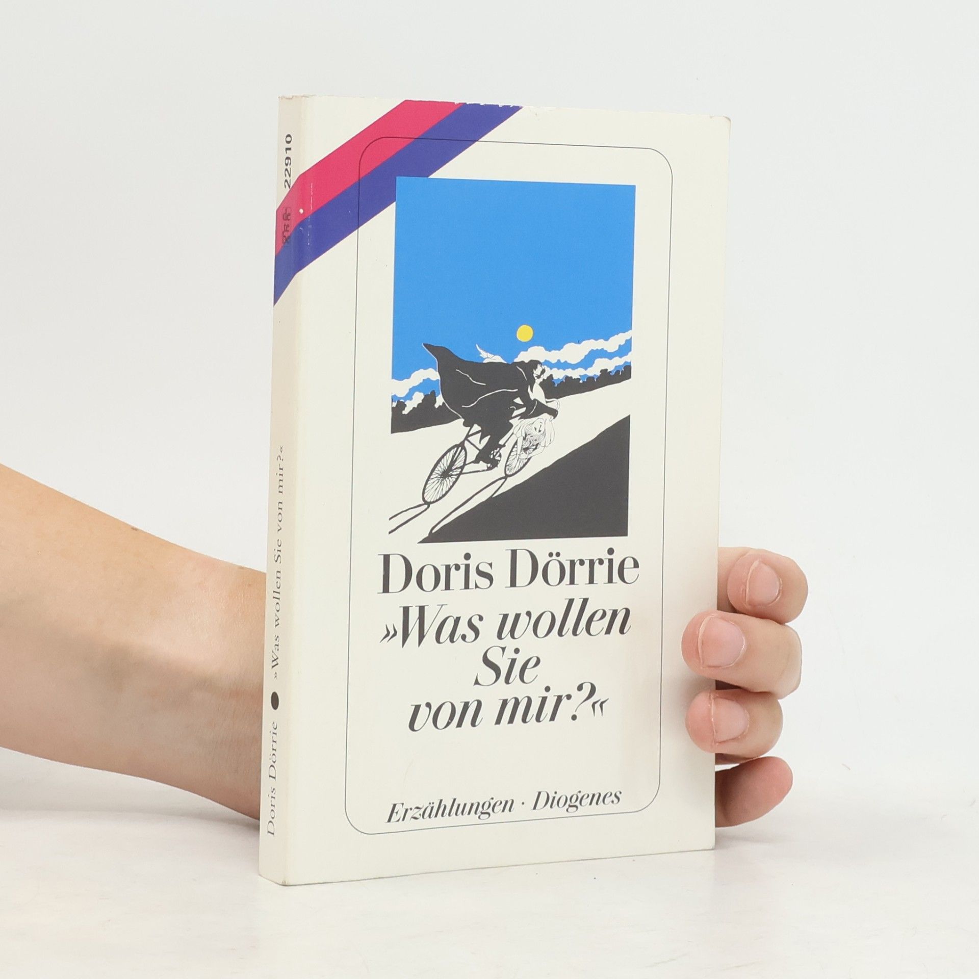 Doris Dörrie "Was wollen Sie von mir?"