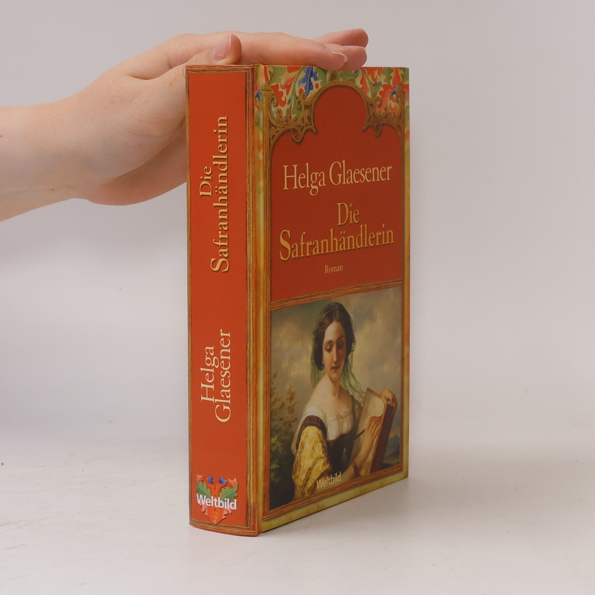 Helga Glaesener Die Safranhändlerin